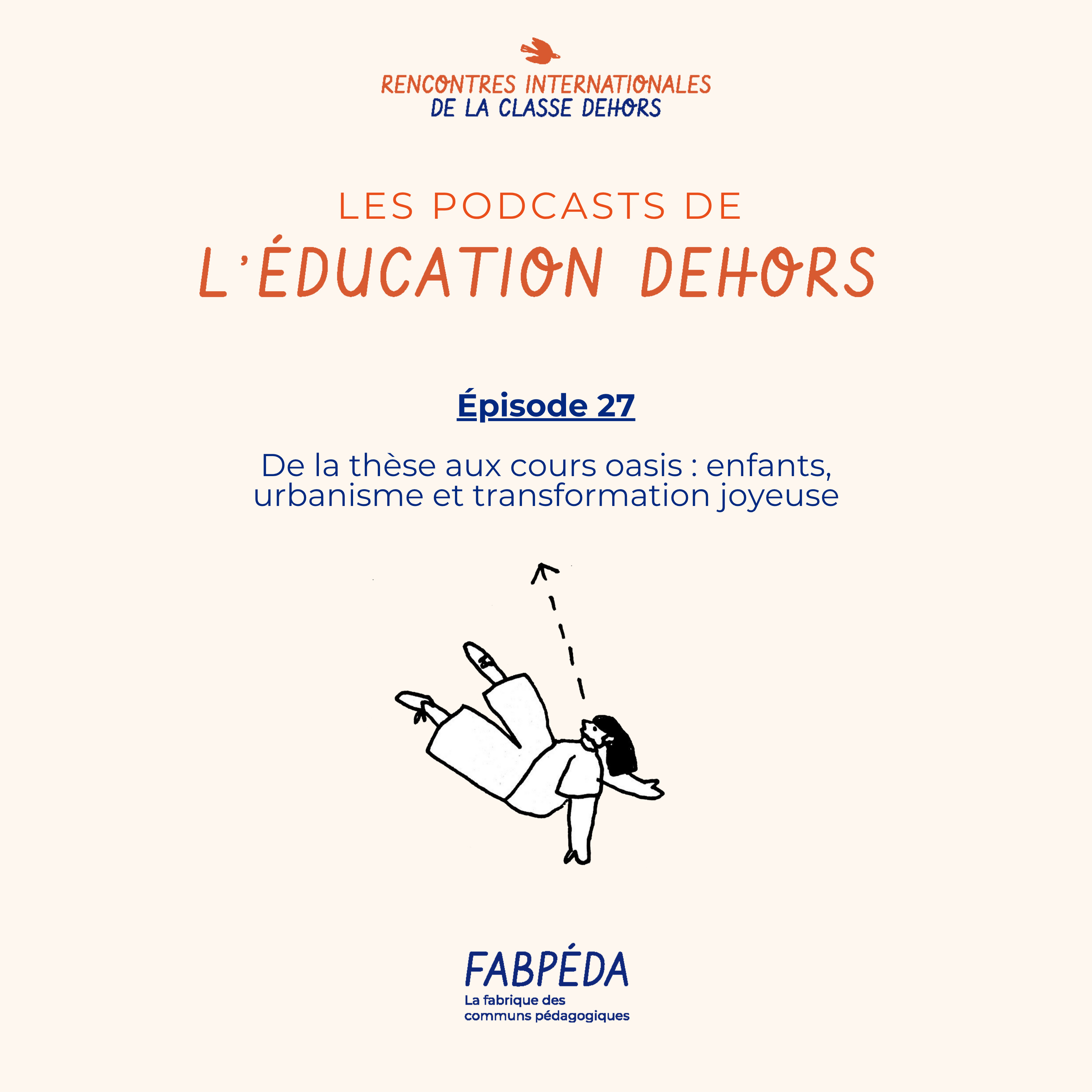 Les podcasts de l\'éducation dehors