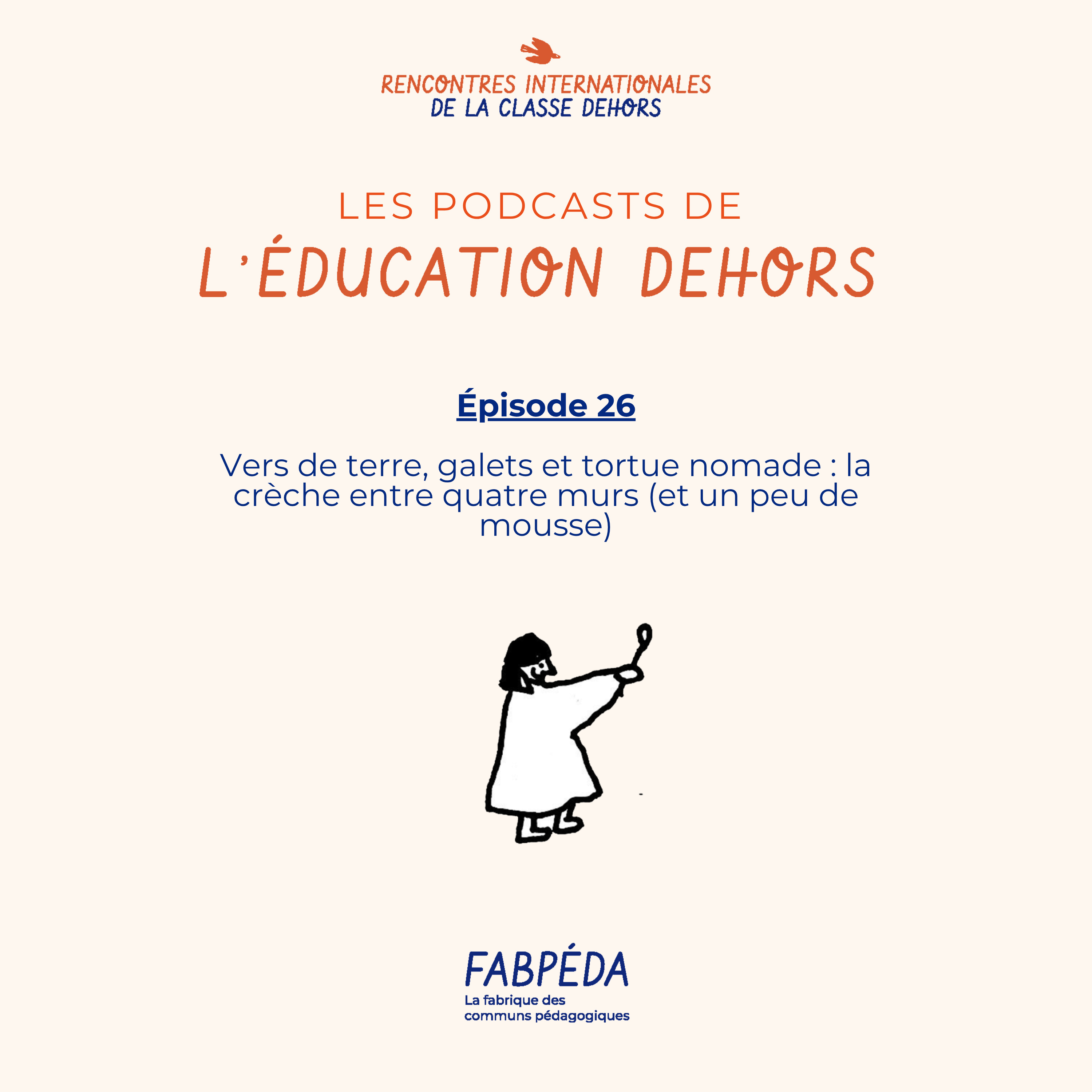 Les podcasts de l\'éducation dehors