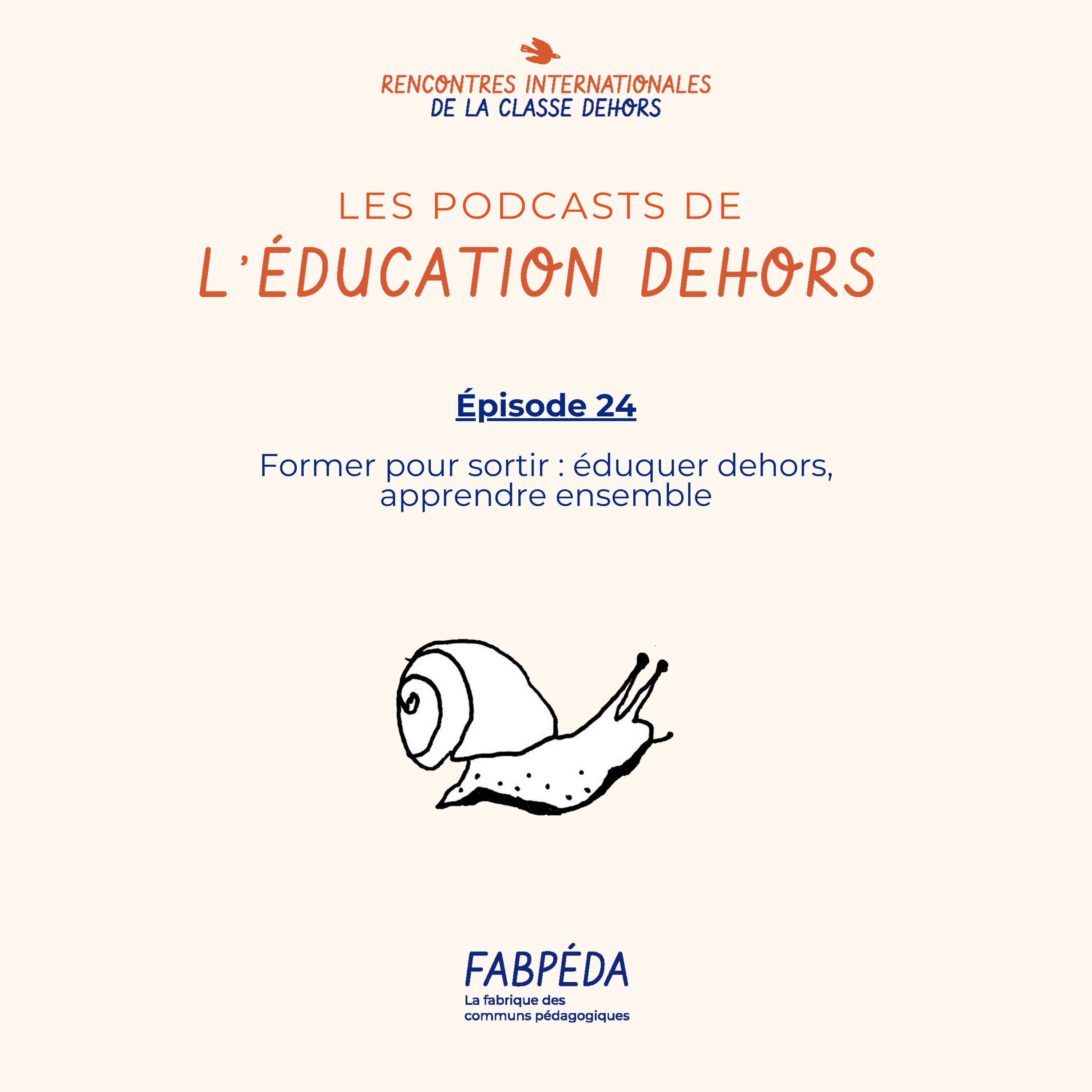 Les podcasts de l\'éducation dehors