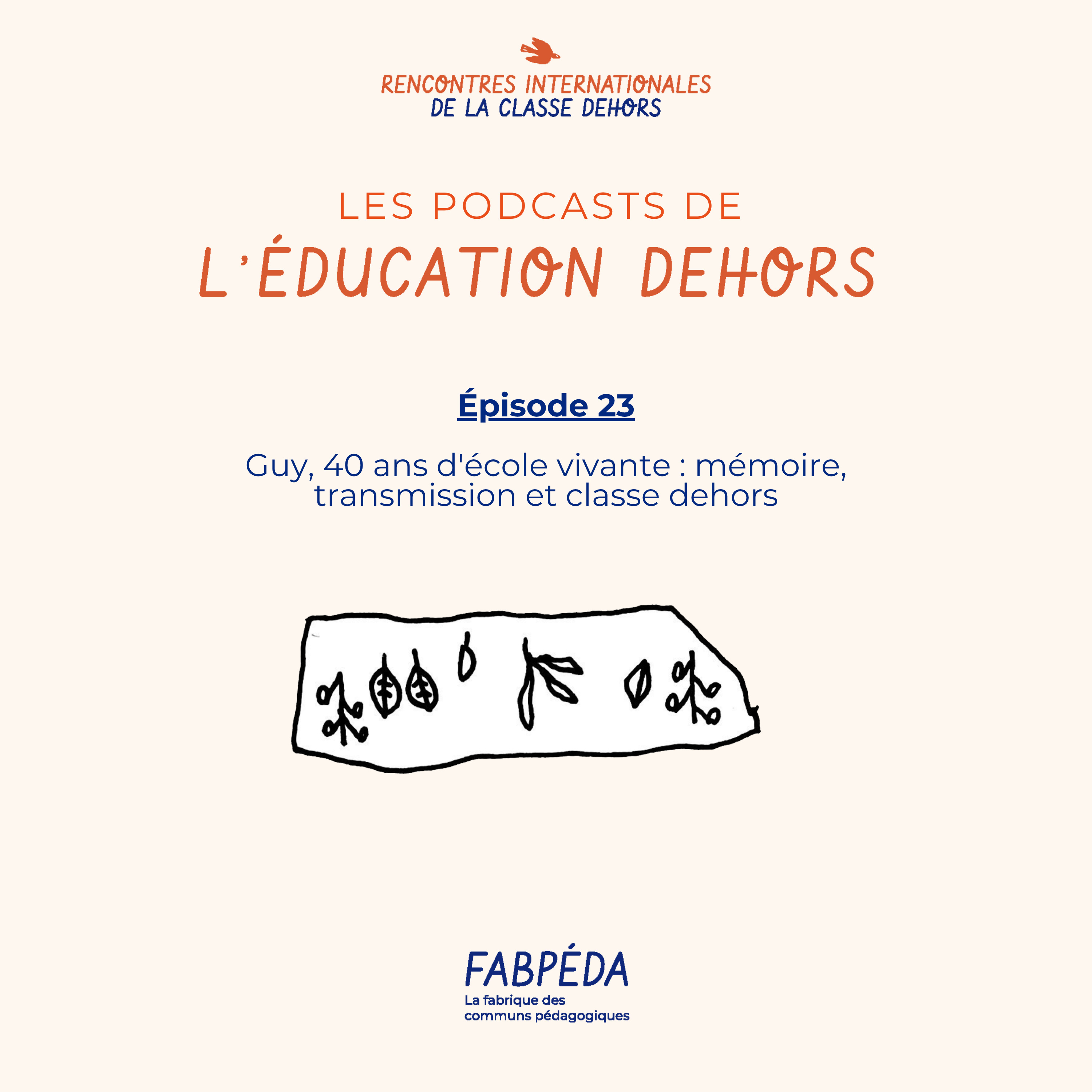 Les podcasts de l\'éducation dehors