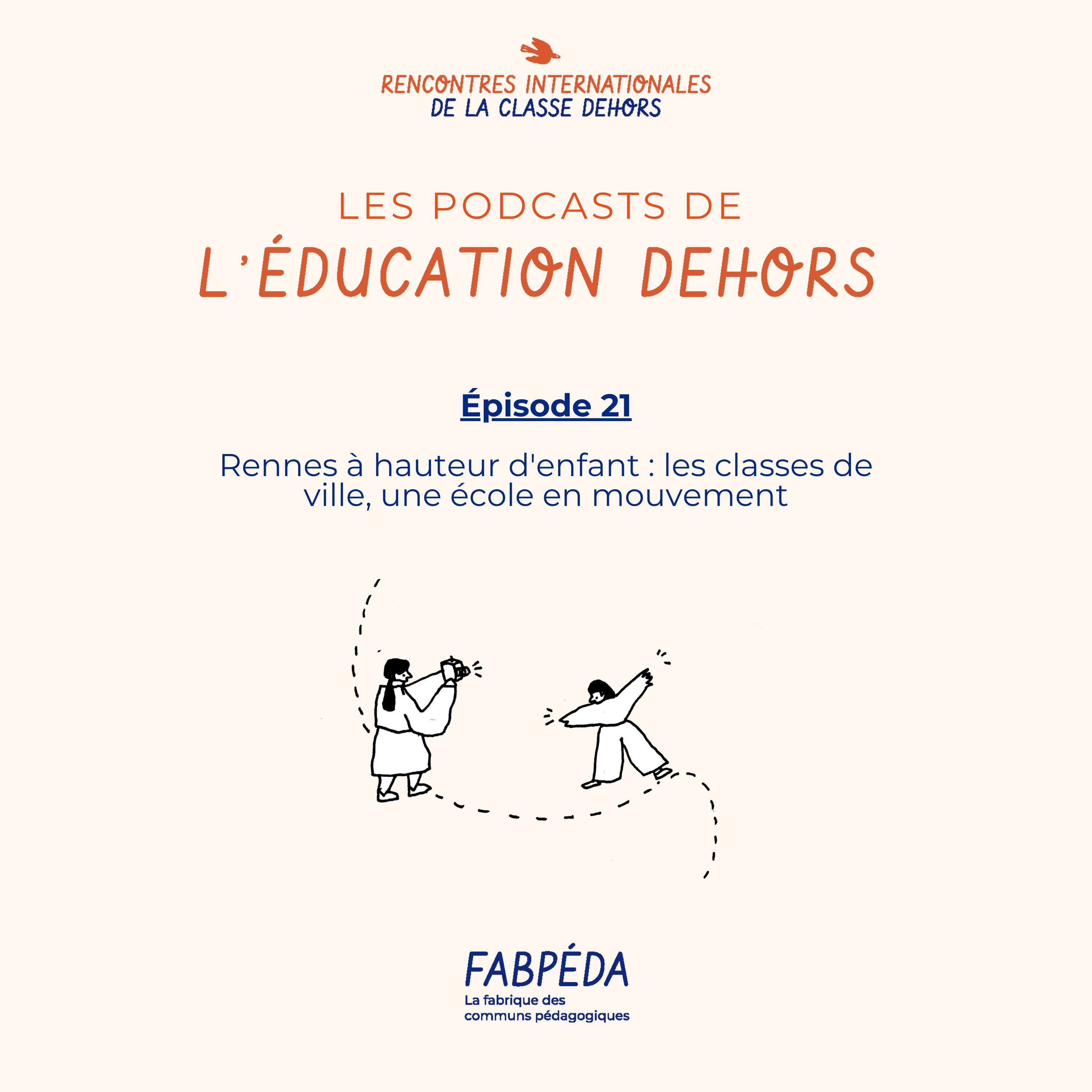 Les podcasts de l\'éducation dehors
