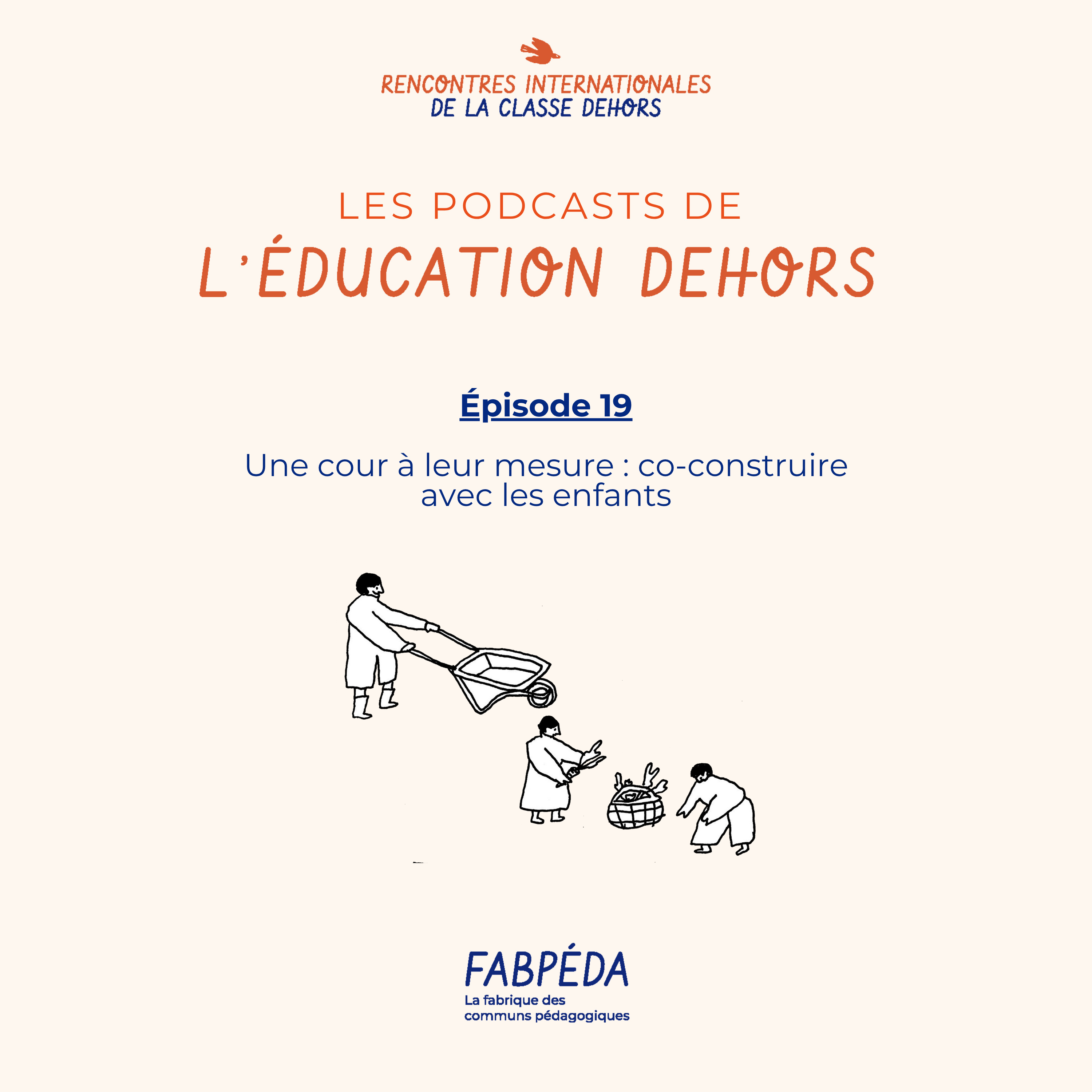 Les podcasts de l\'éducation dehors
