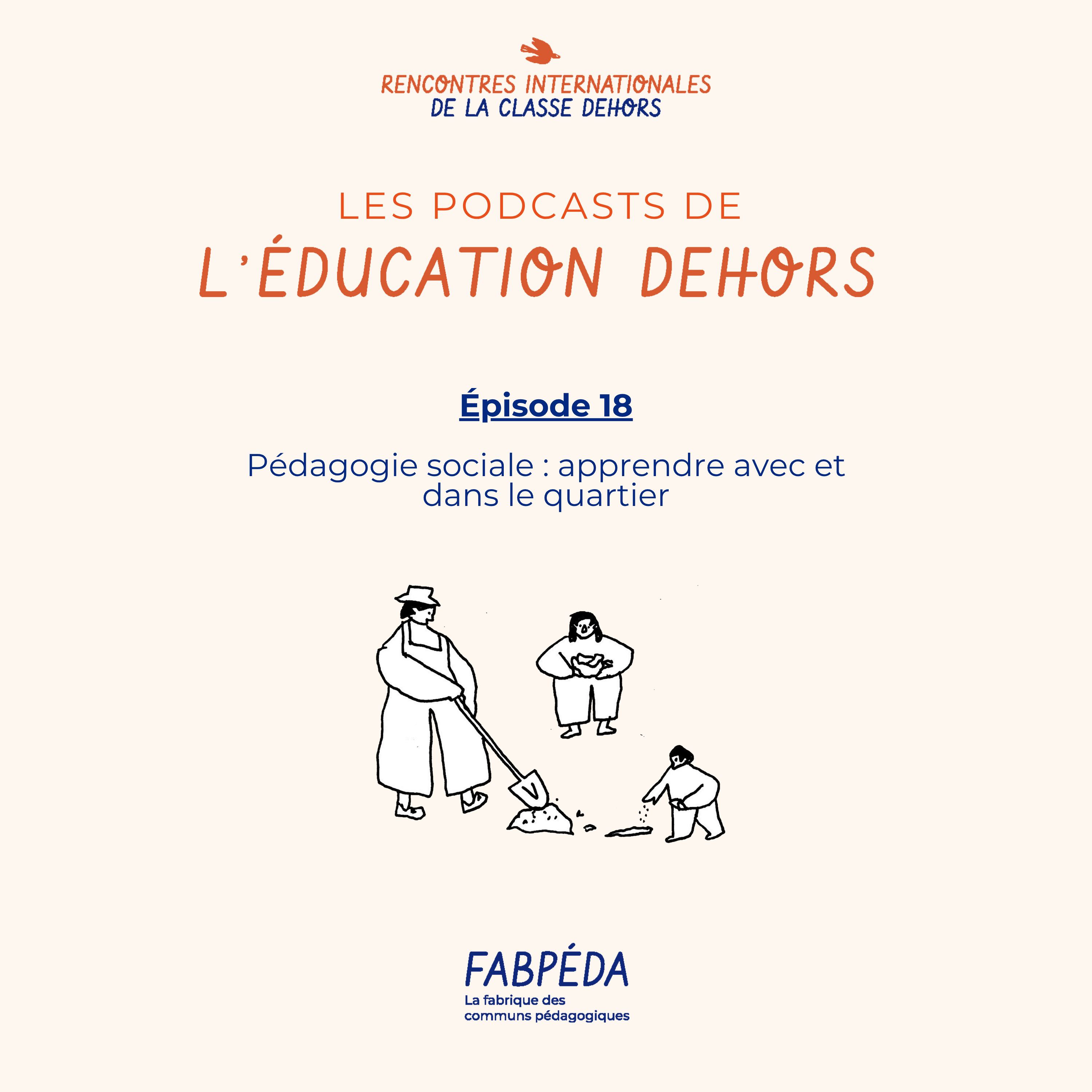 Les podcasts de l\'éducation dehors