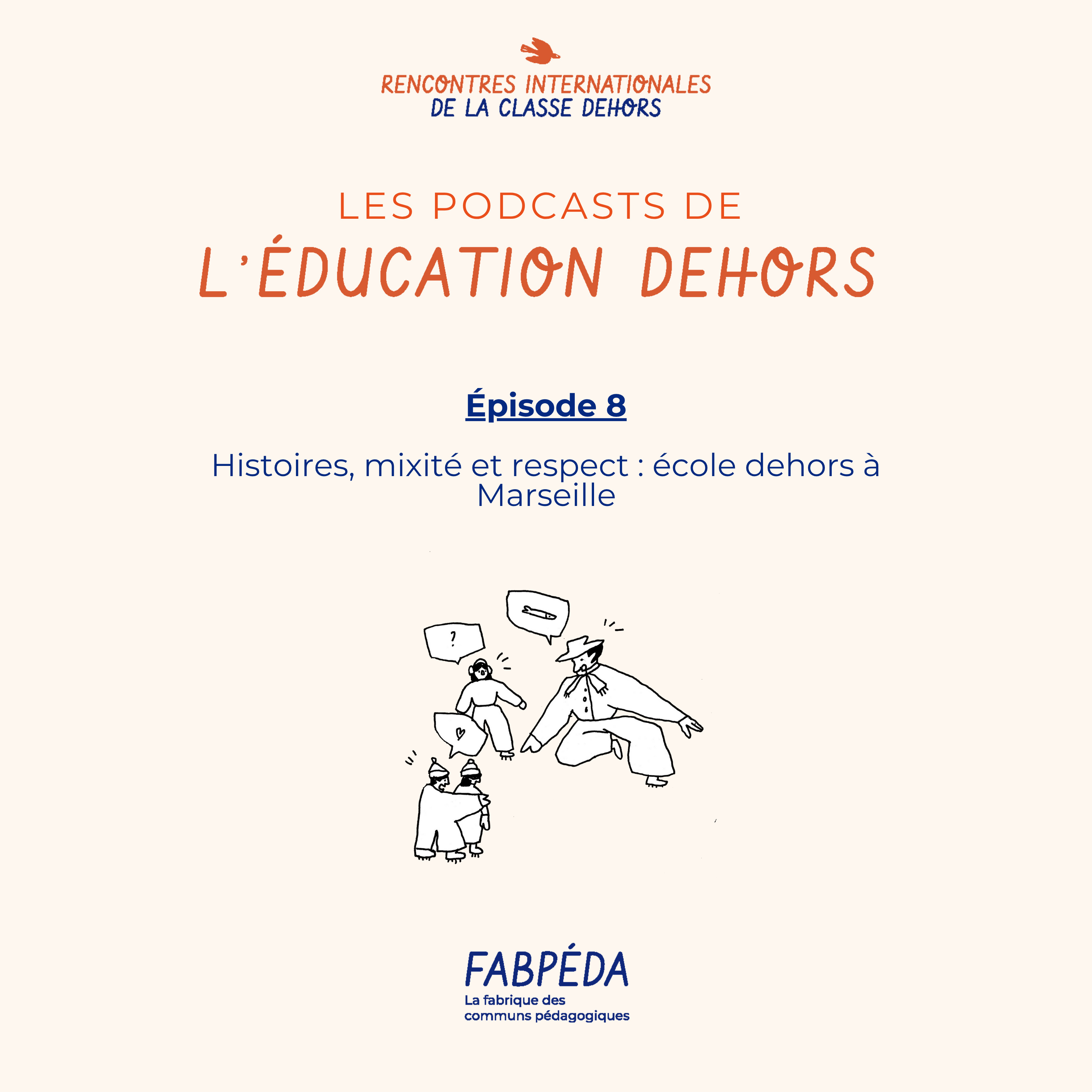 Les podcasts de l\'éducation dehors