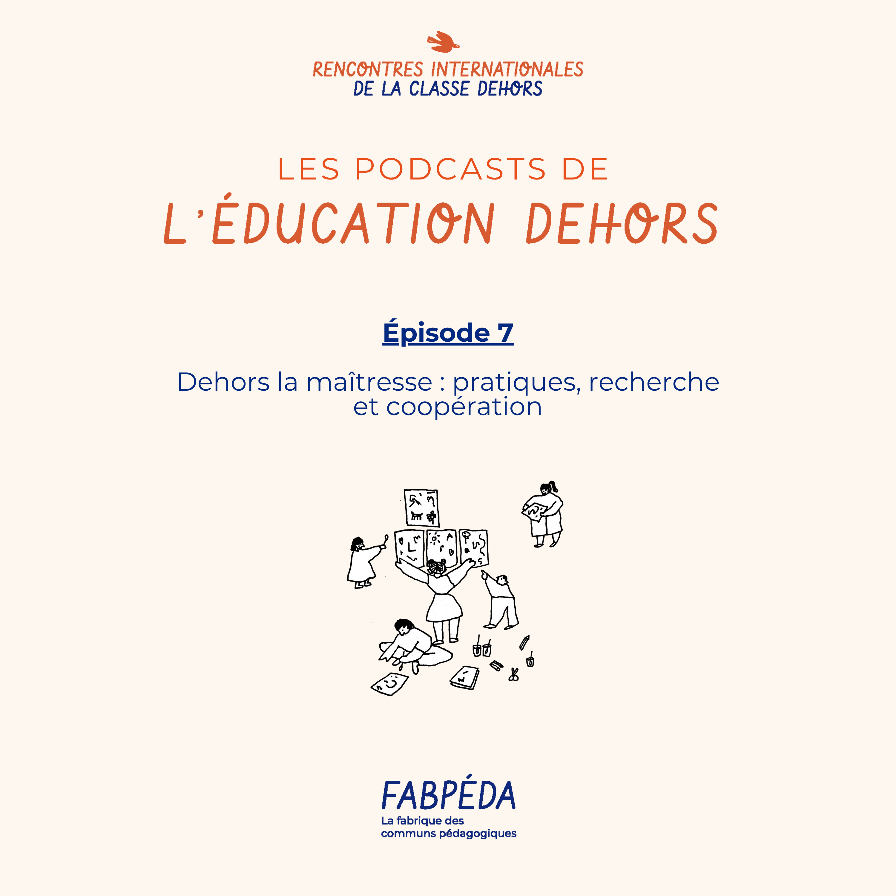 Les podcasts de l\'éducation dehors
