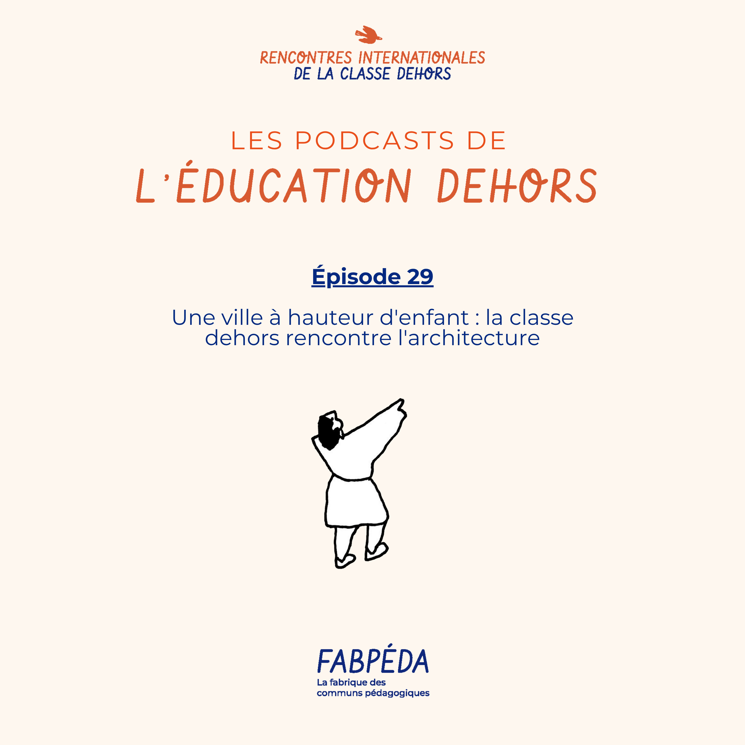 Les podcasts de l\'éducation dehors