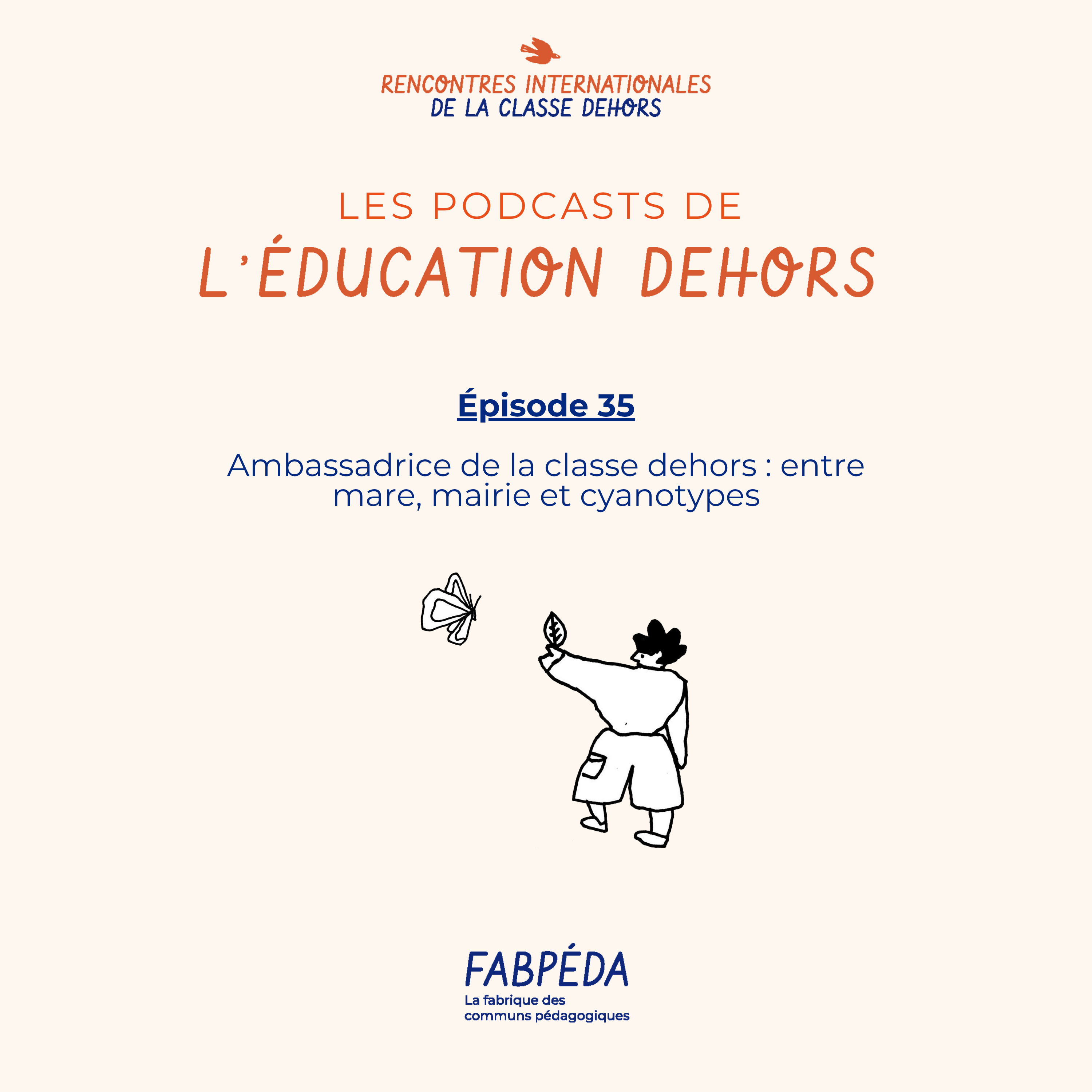 Les podcasts de l\'éducation dehors