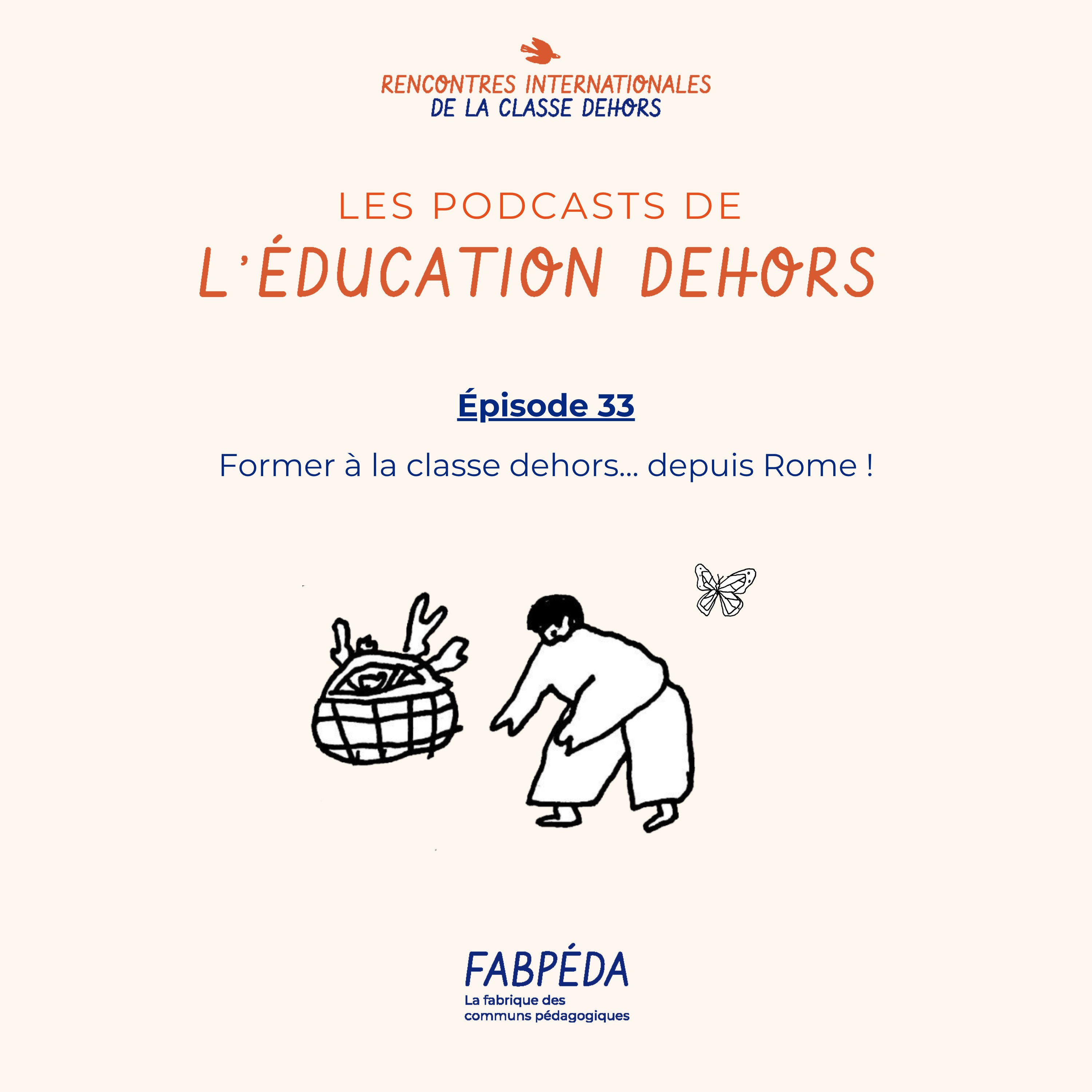 Les podcasts de l\'éducation dehors