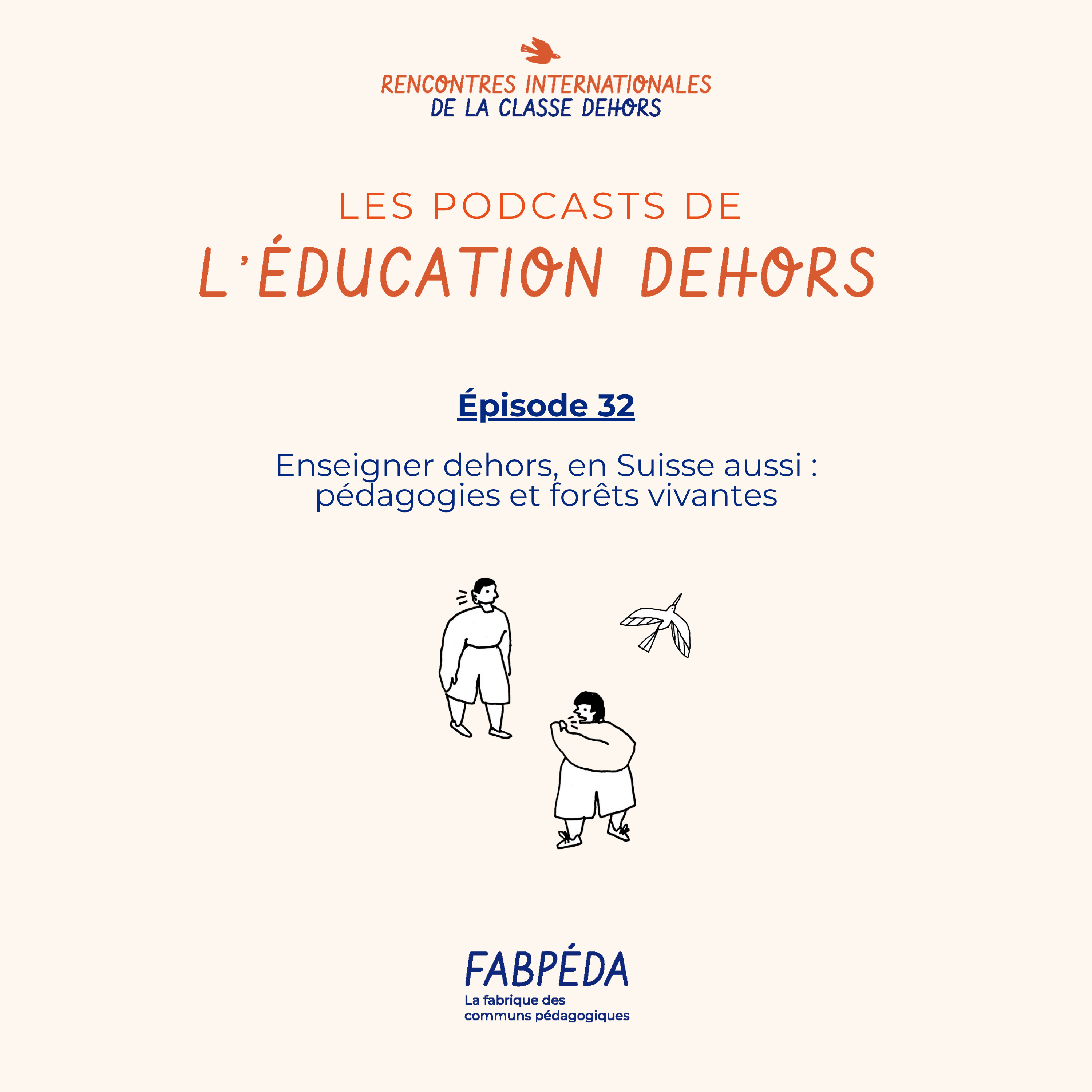 Les podcasts de l\'éducation dehors