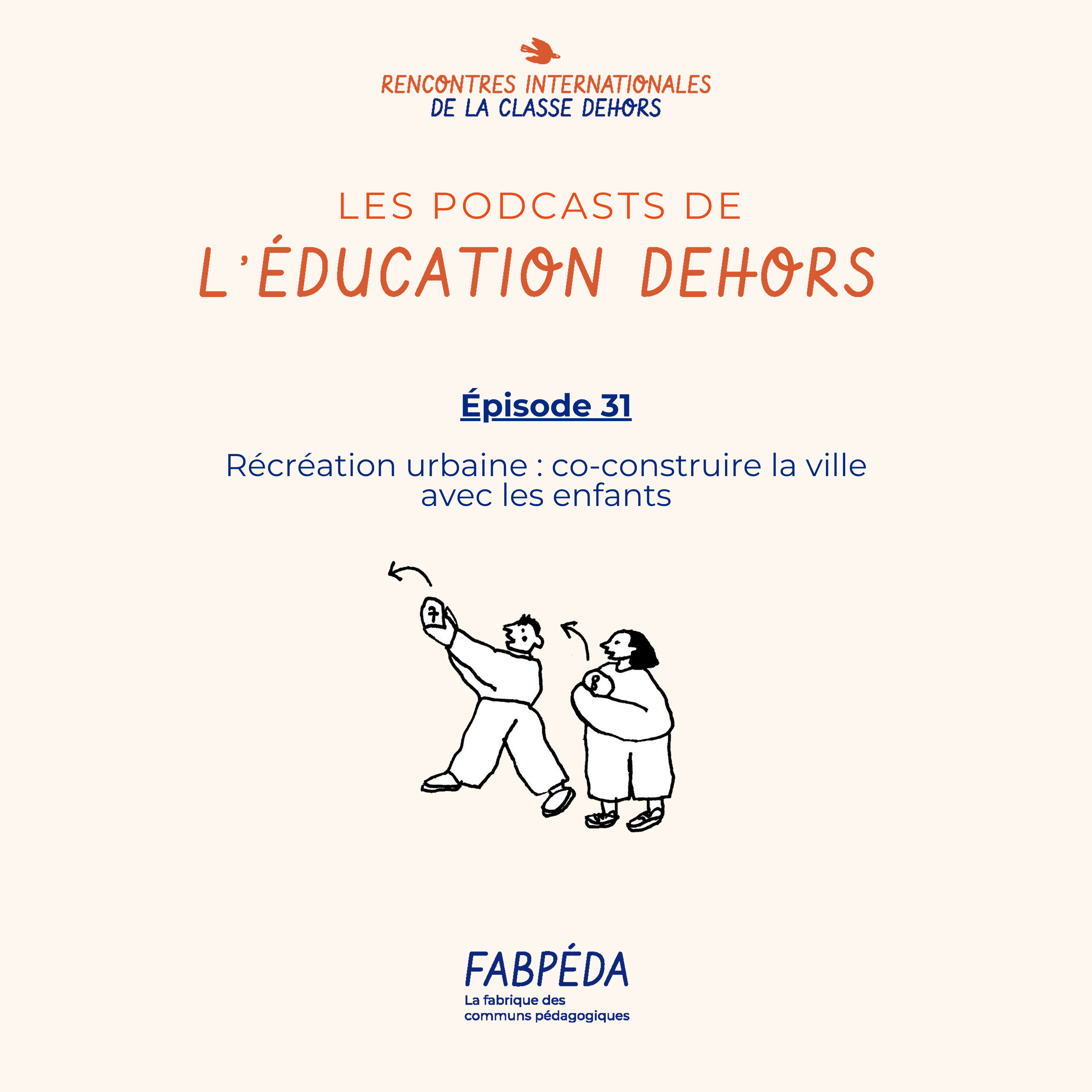 Les podcasts de l\'éducation dehors