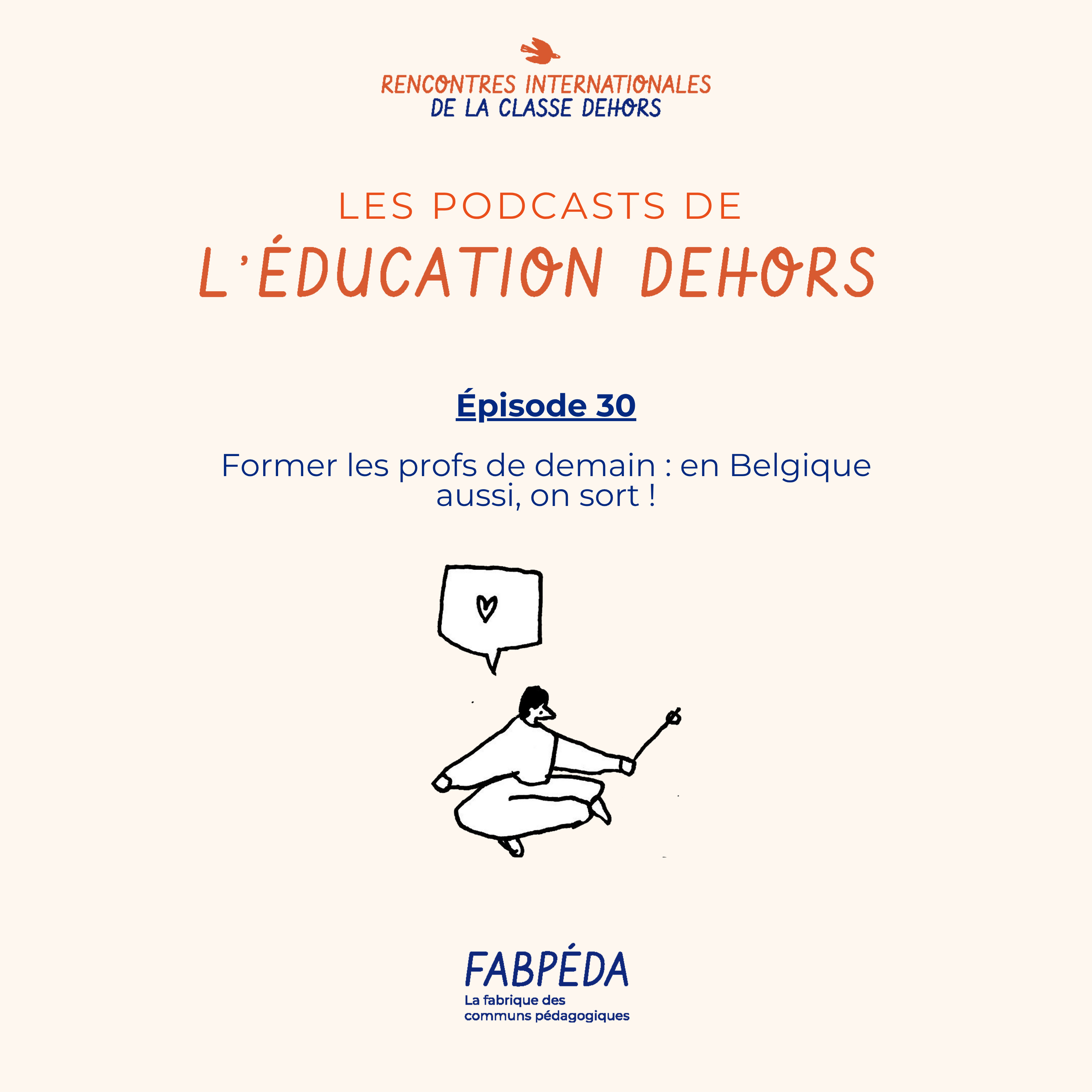 Les podcasts de l\'éducation dehors