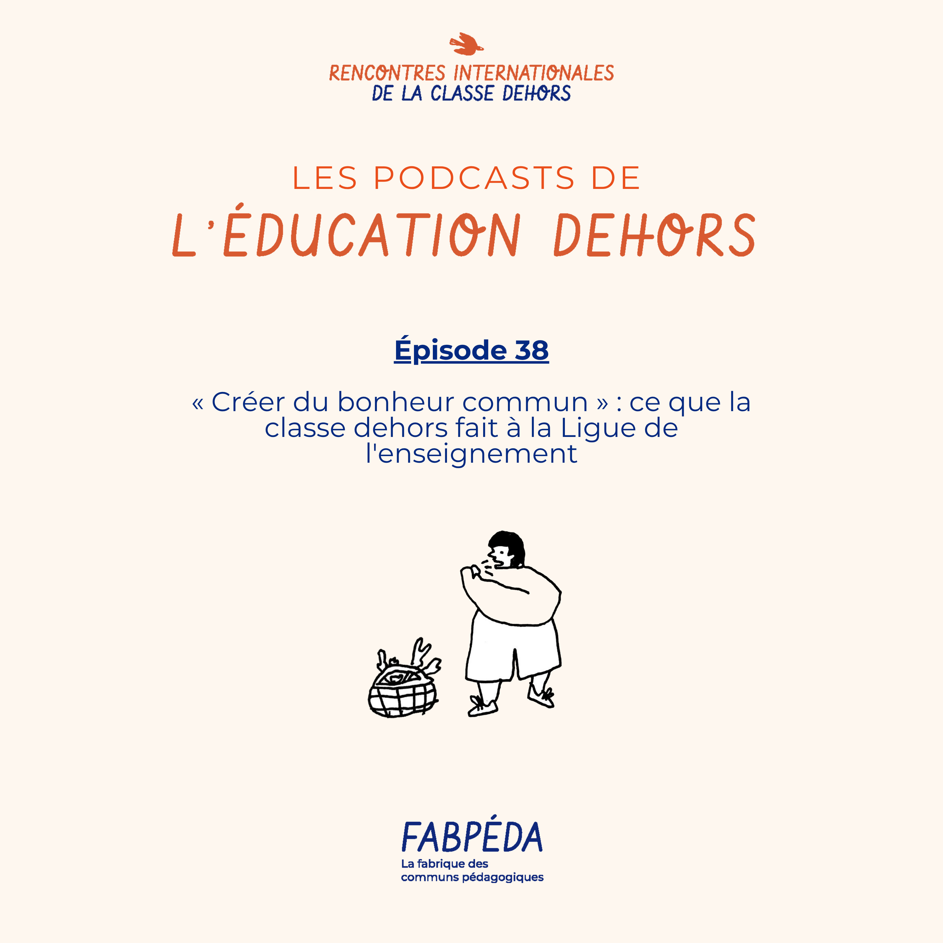 Les podcasts de l\'éducation dehors