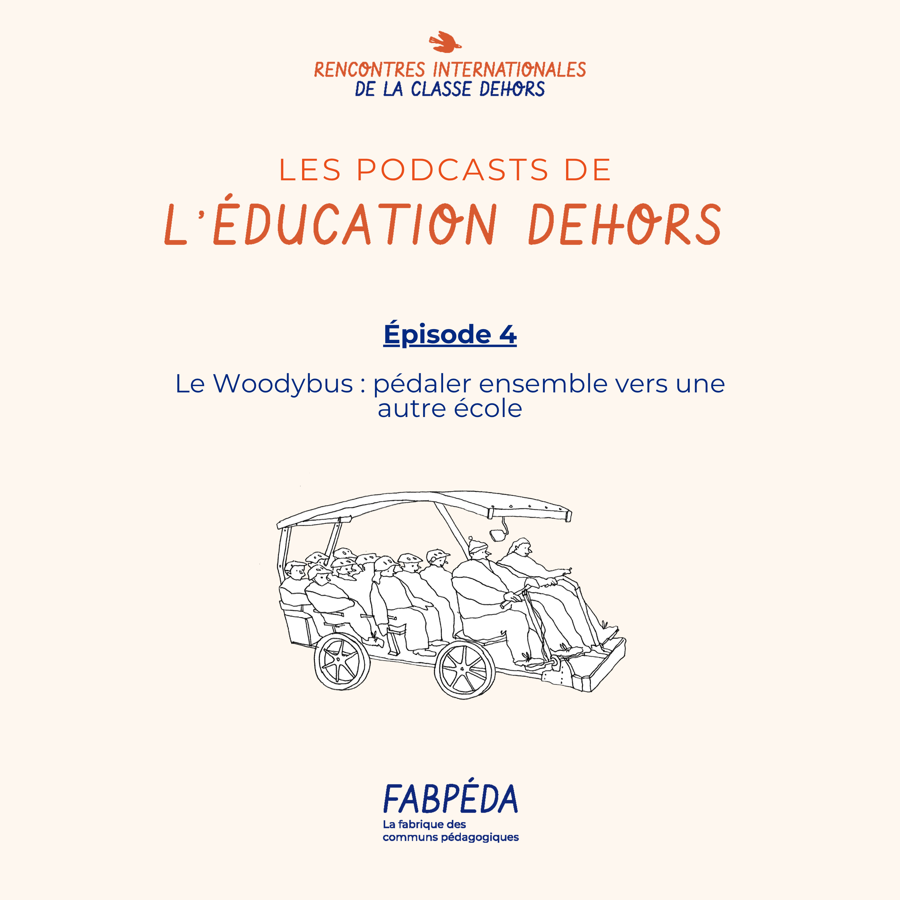 Les podcasts de l\'éducation dehors