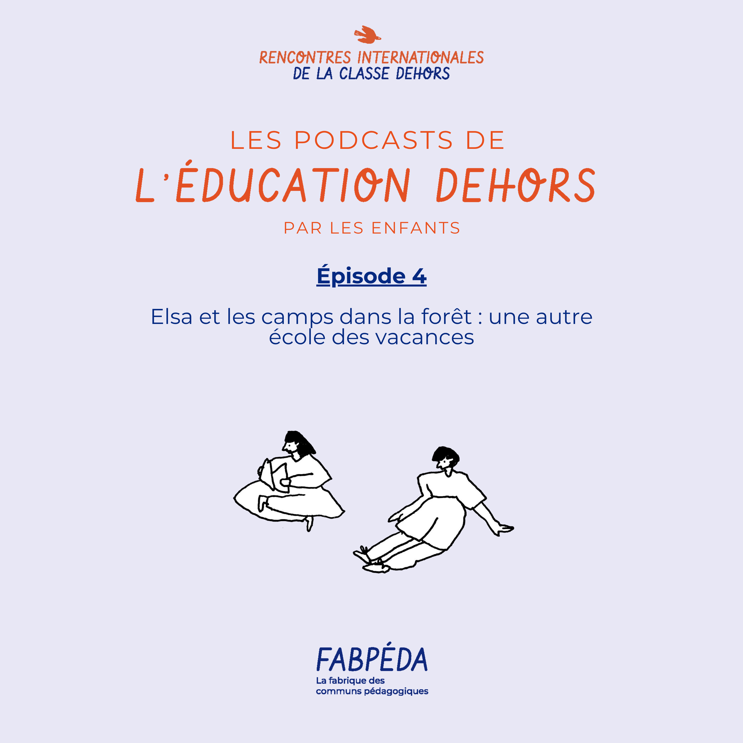 Les podcasts de l\'éducation dehors