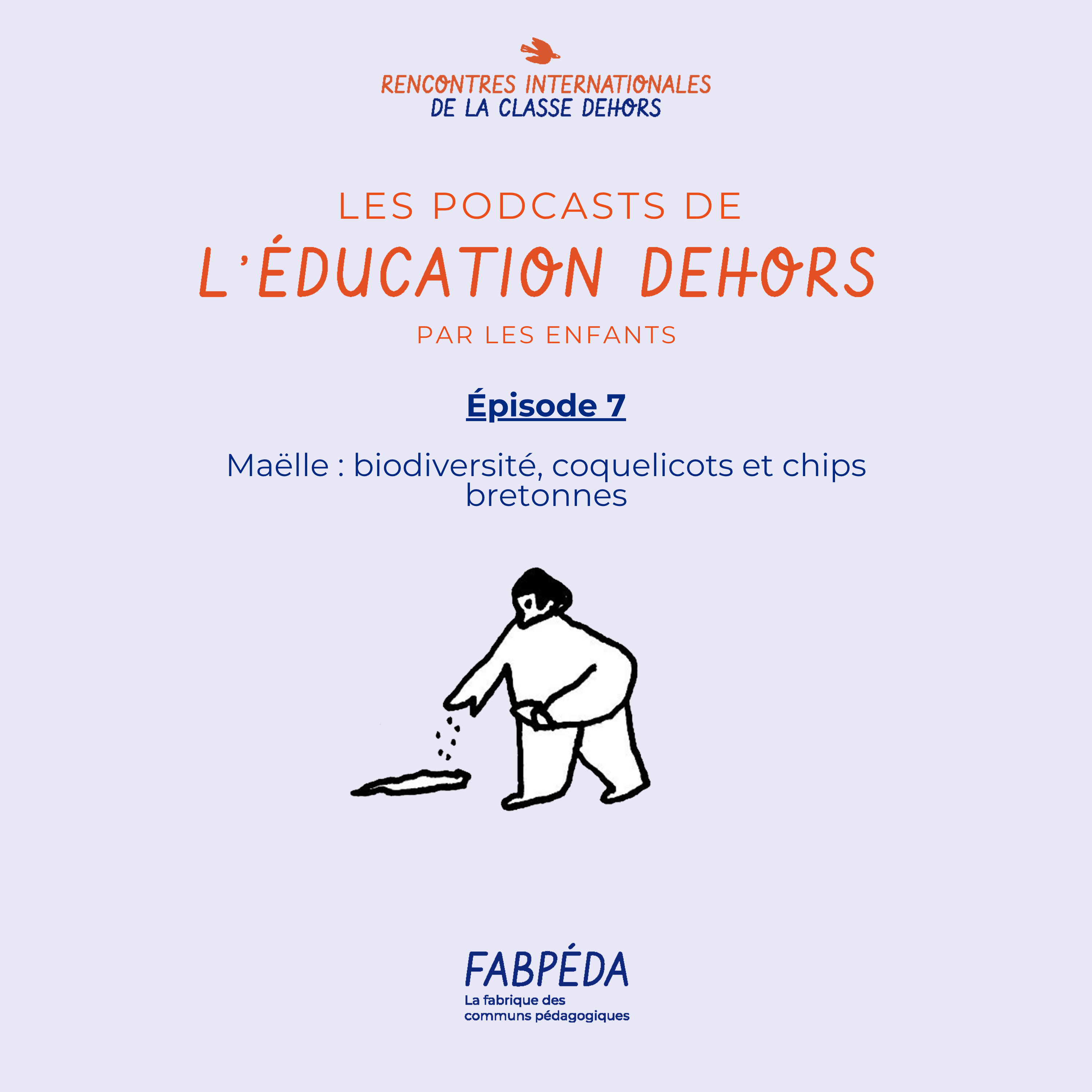 Les podcasts de l\'éducation dehors