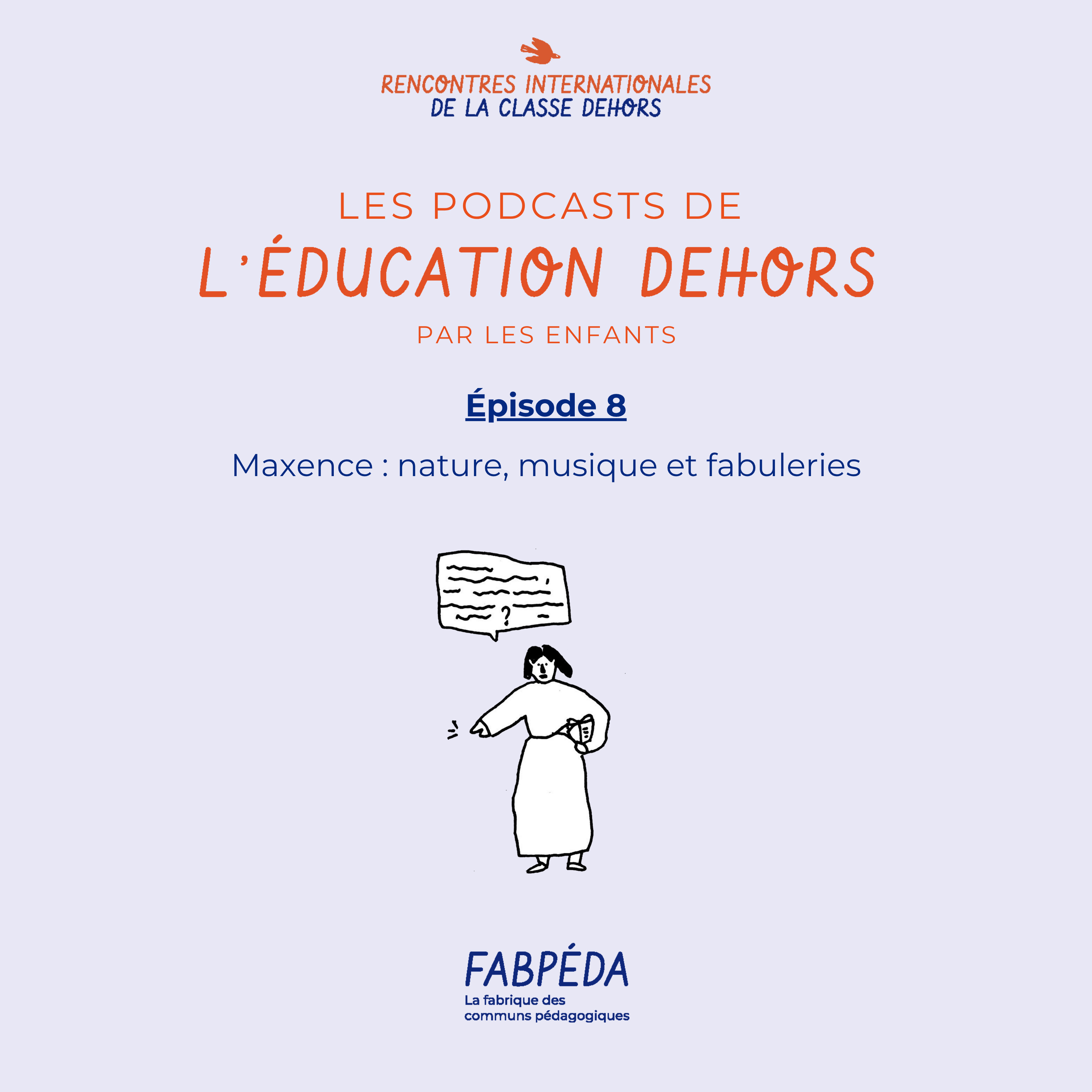 Les podcasts de l\'éducation dehors