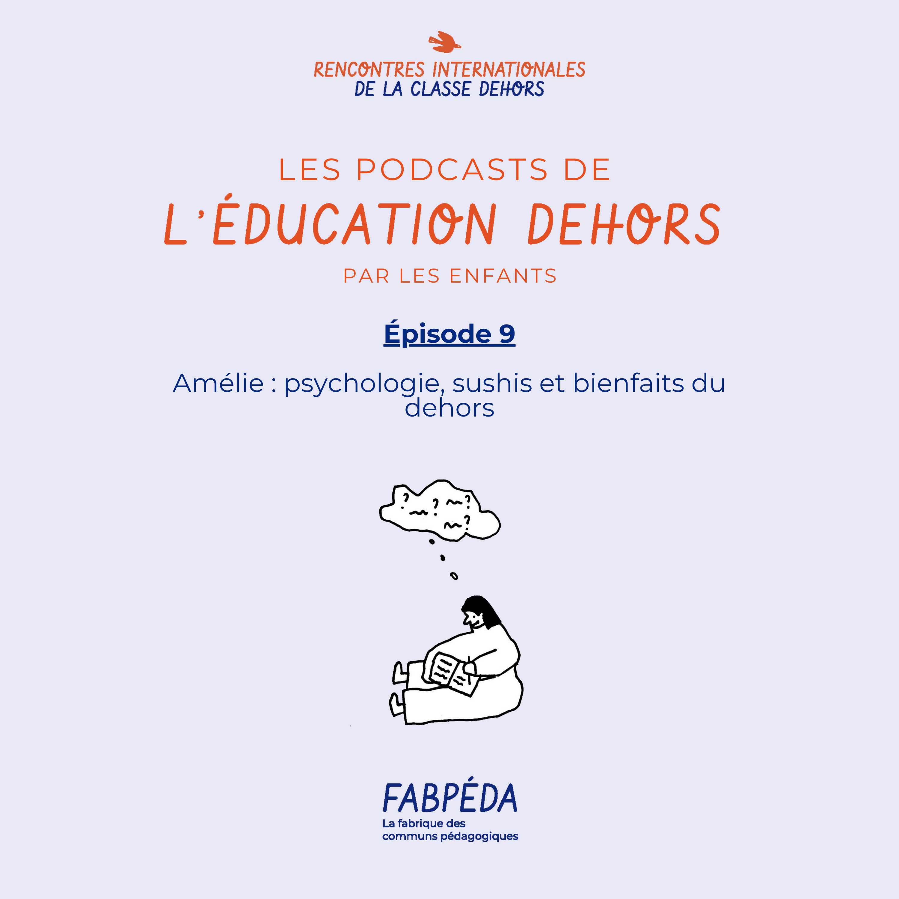 Les podcasts de l\'éducation dehors