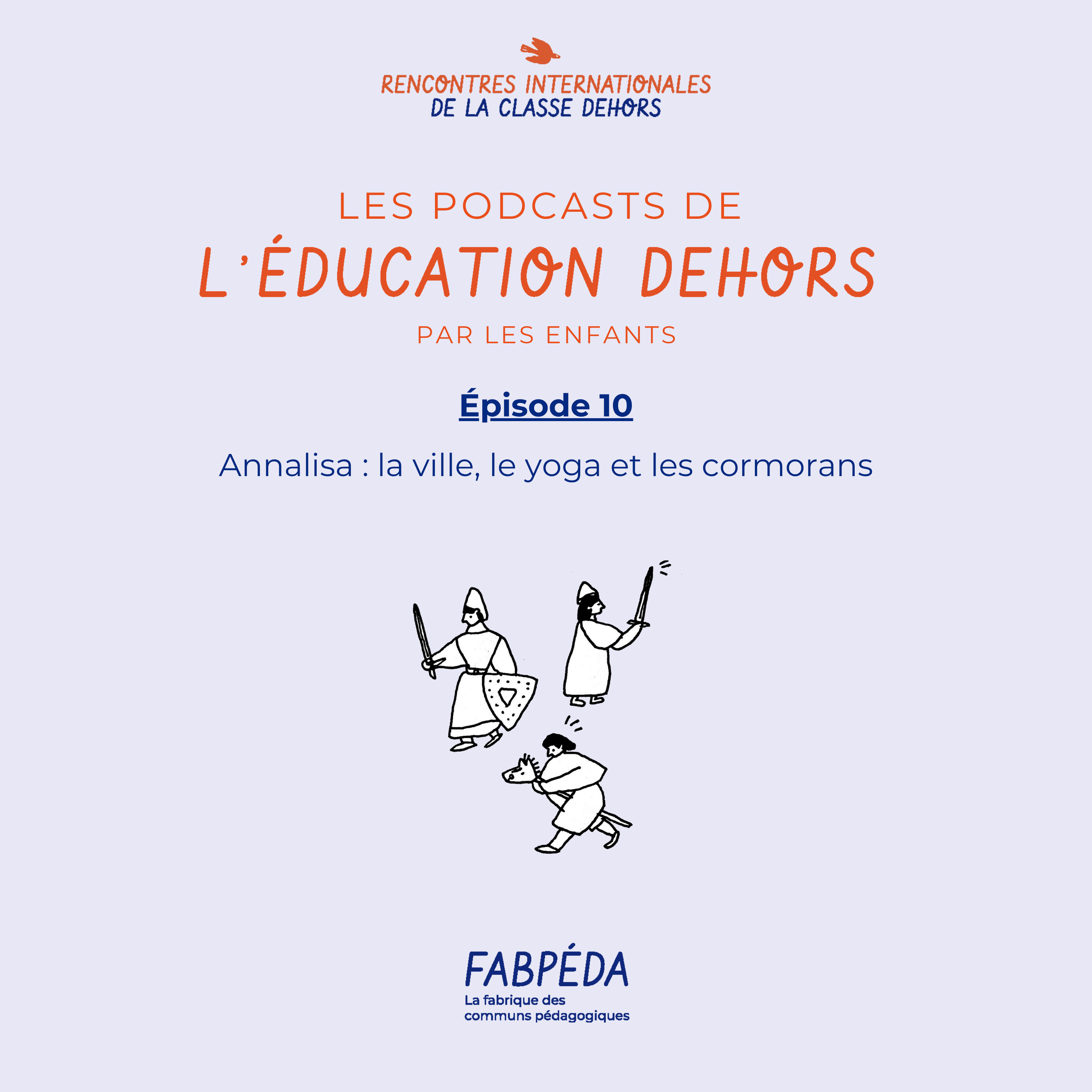 Les podcasts de l\'éducation dehors