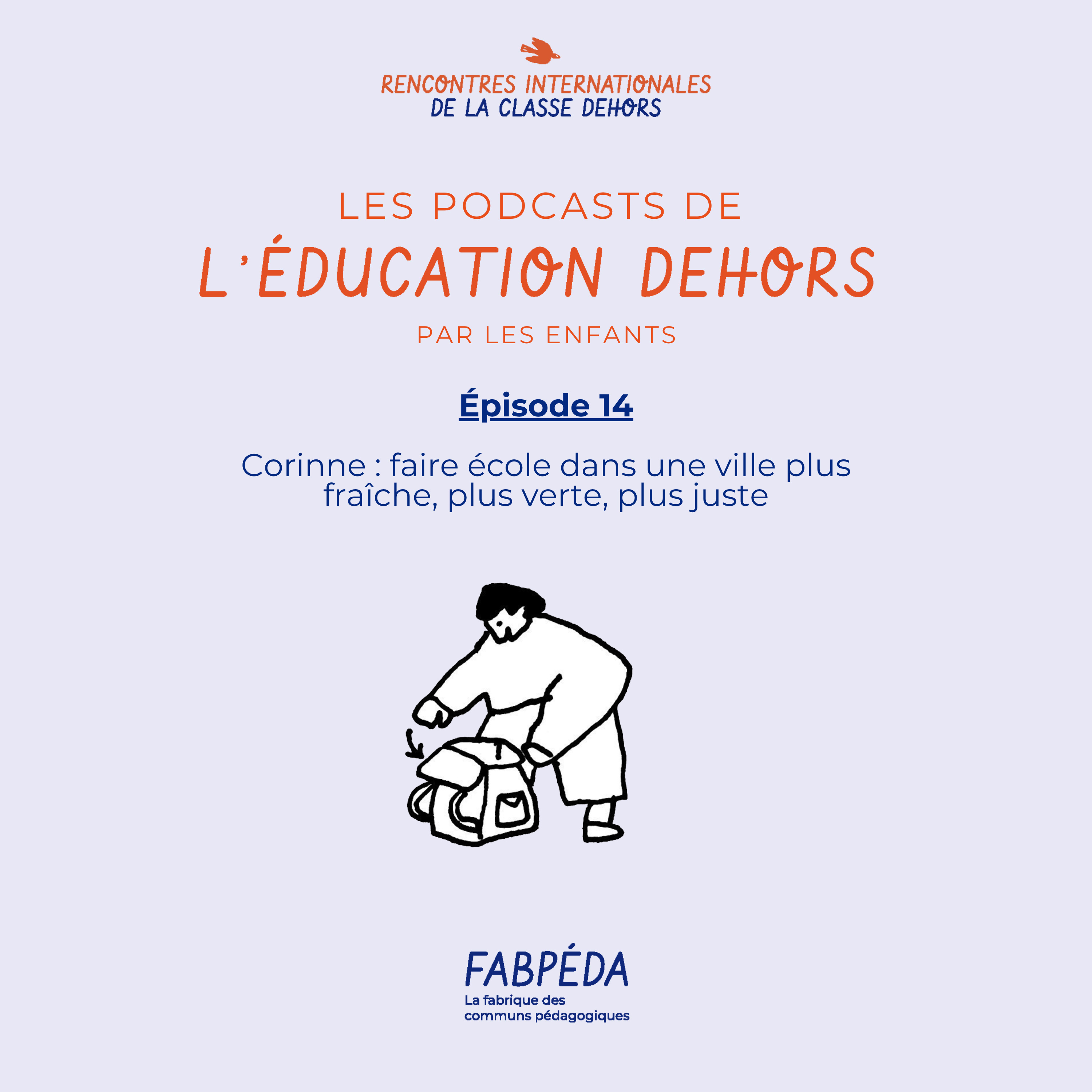 Les podcasts de l\'éducation dehors