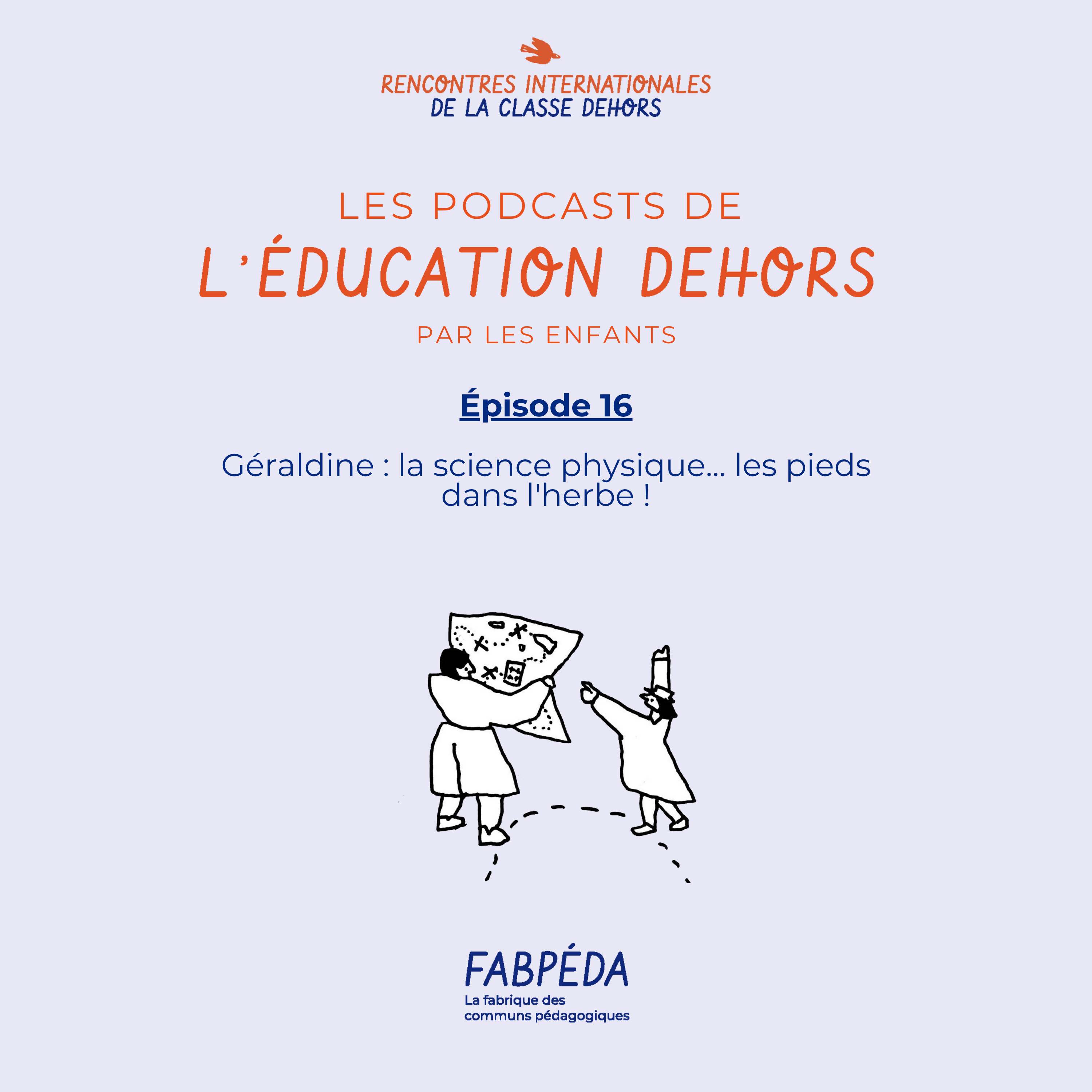 Les podcasts de l\'éducation dehors