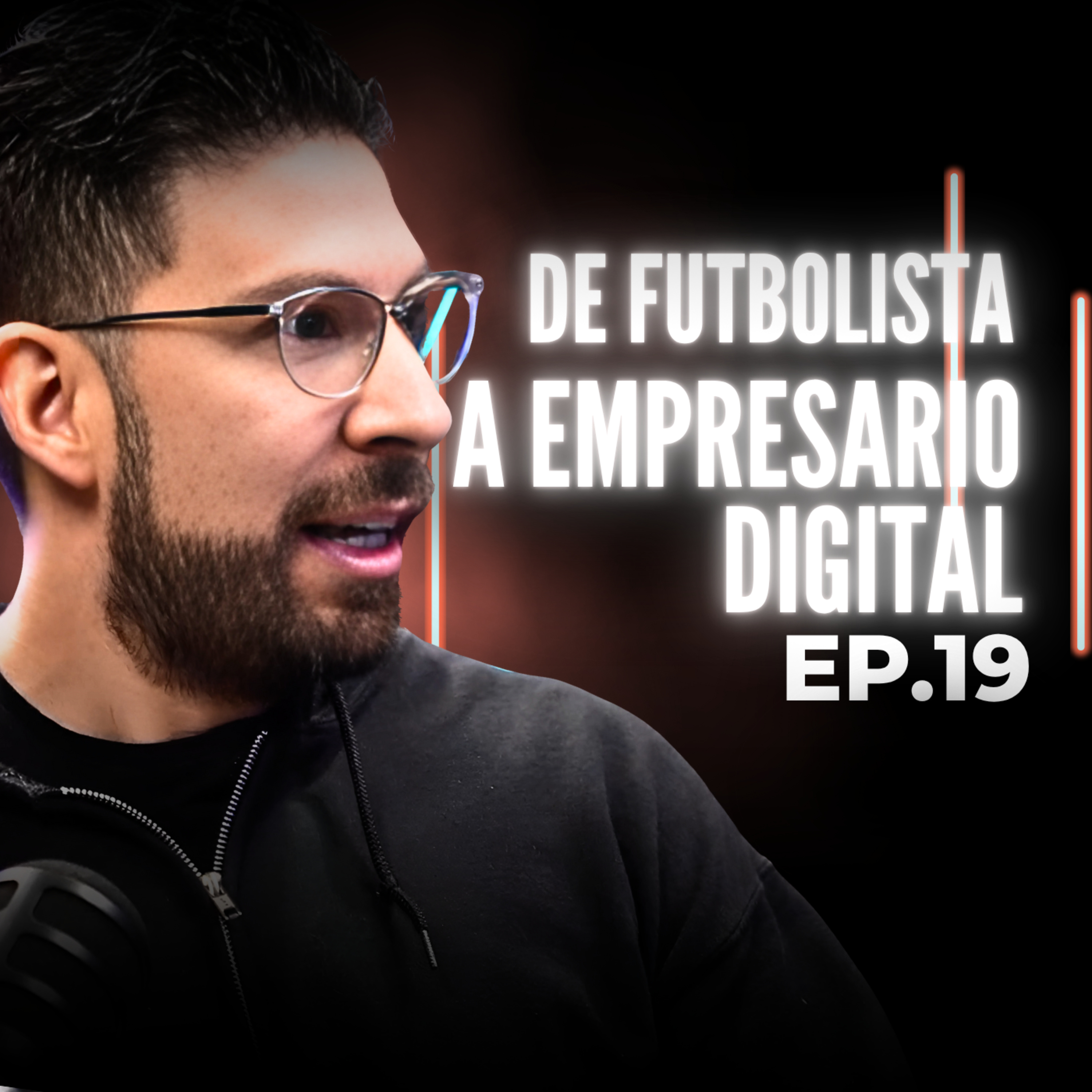  Jugaba fútbol profesional… hoy dirige una marca haciendo tiktoks virales - Aceleradora de Negocios Ep. 19 episode artwork