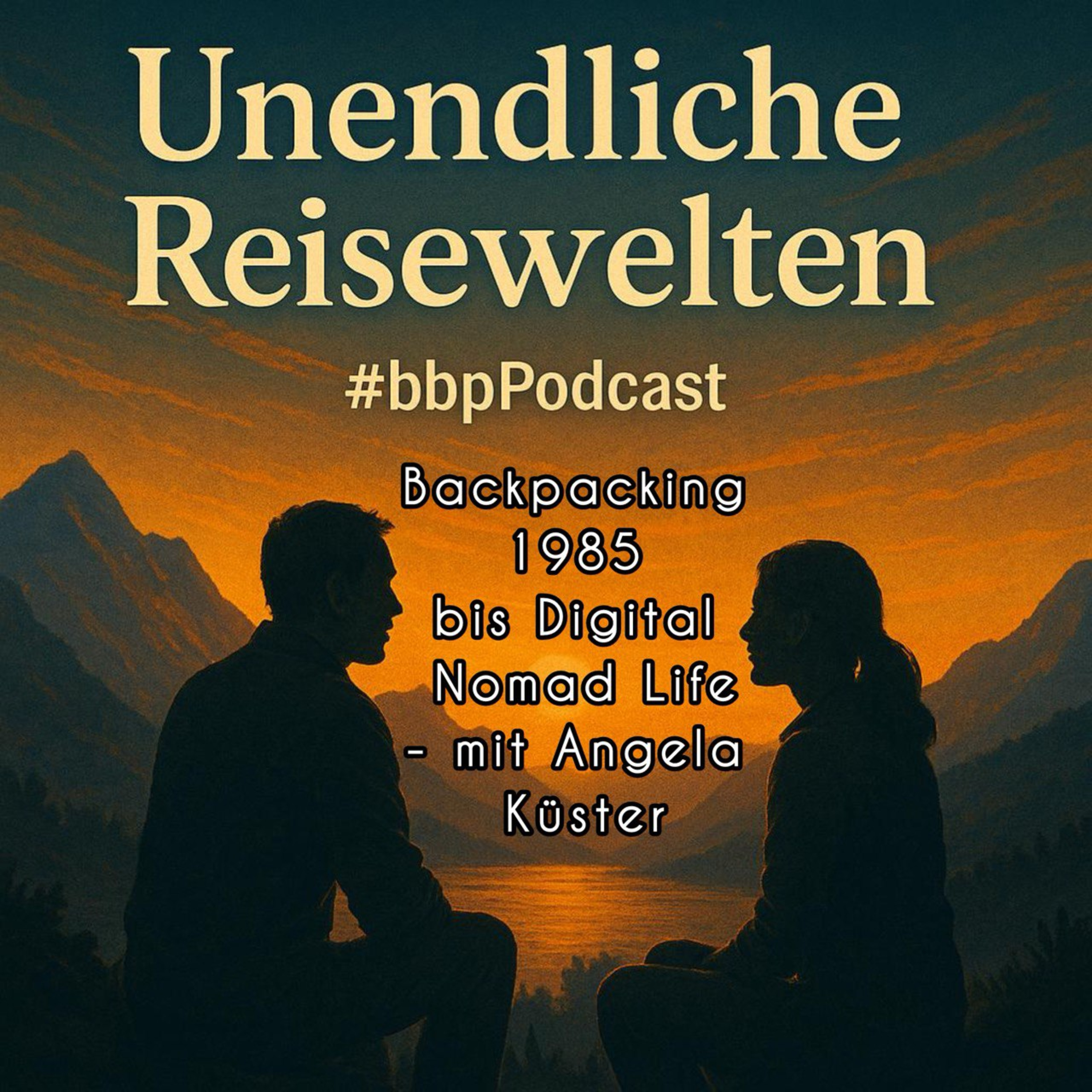 Unendliche Reisewelten I bbp.world-Podcast