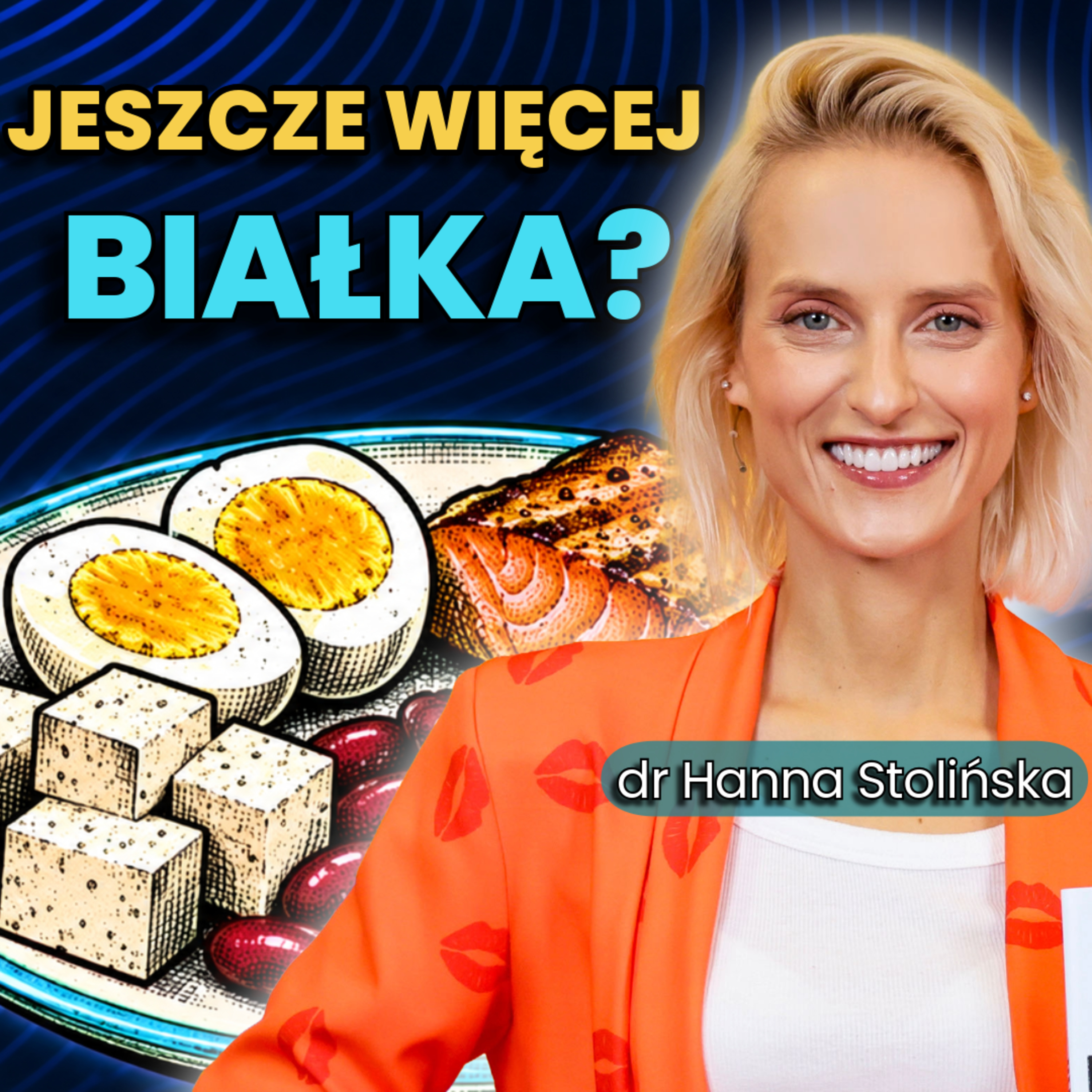 BIAŁKO po 40: ile potrzebujesz i na co nie dać się nabrać? Dr Hanna Stolińska, dietetyk