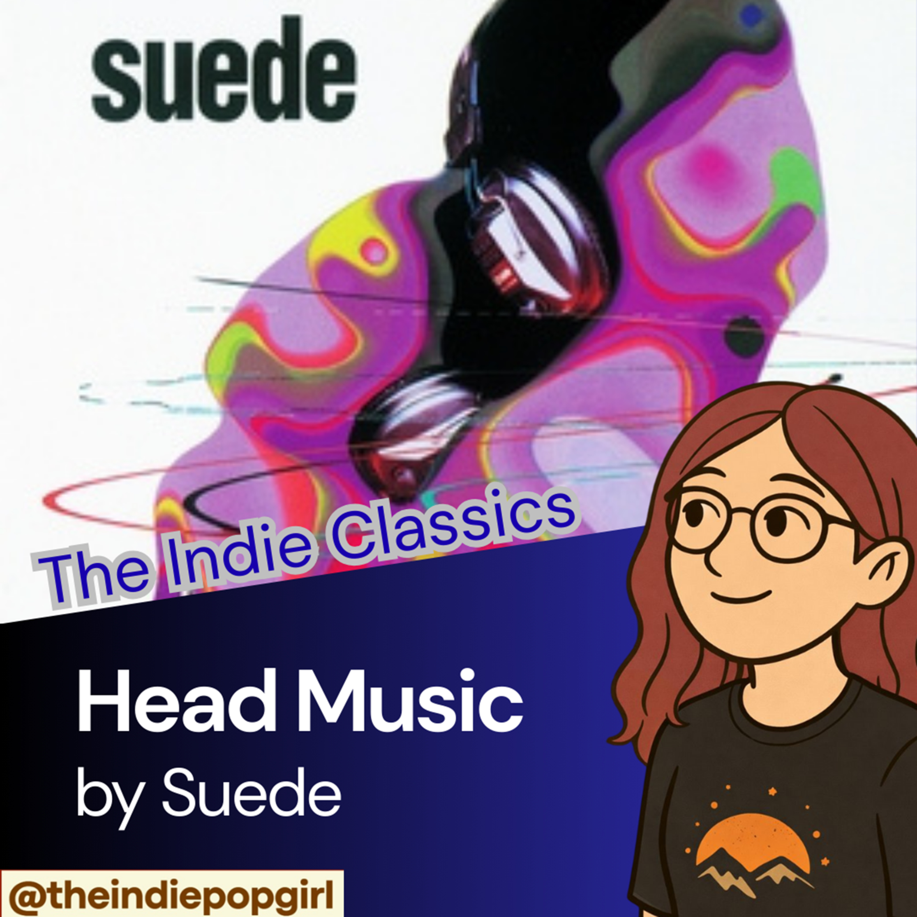 The Indie Classics - Head Music by Suede episode artwork
