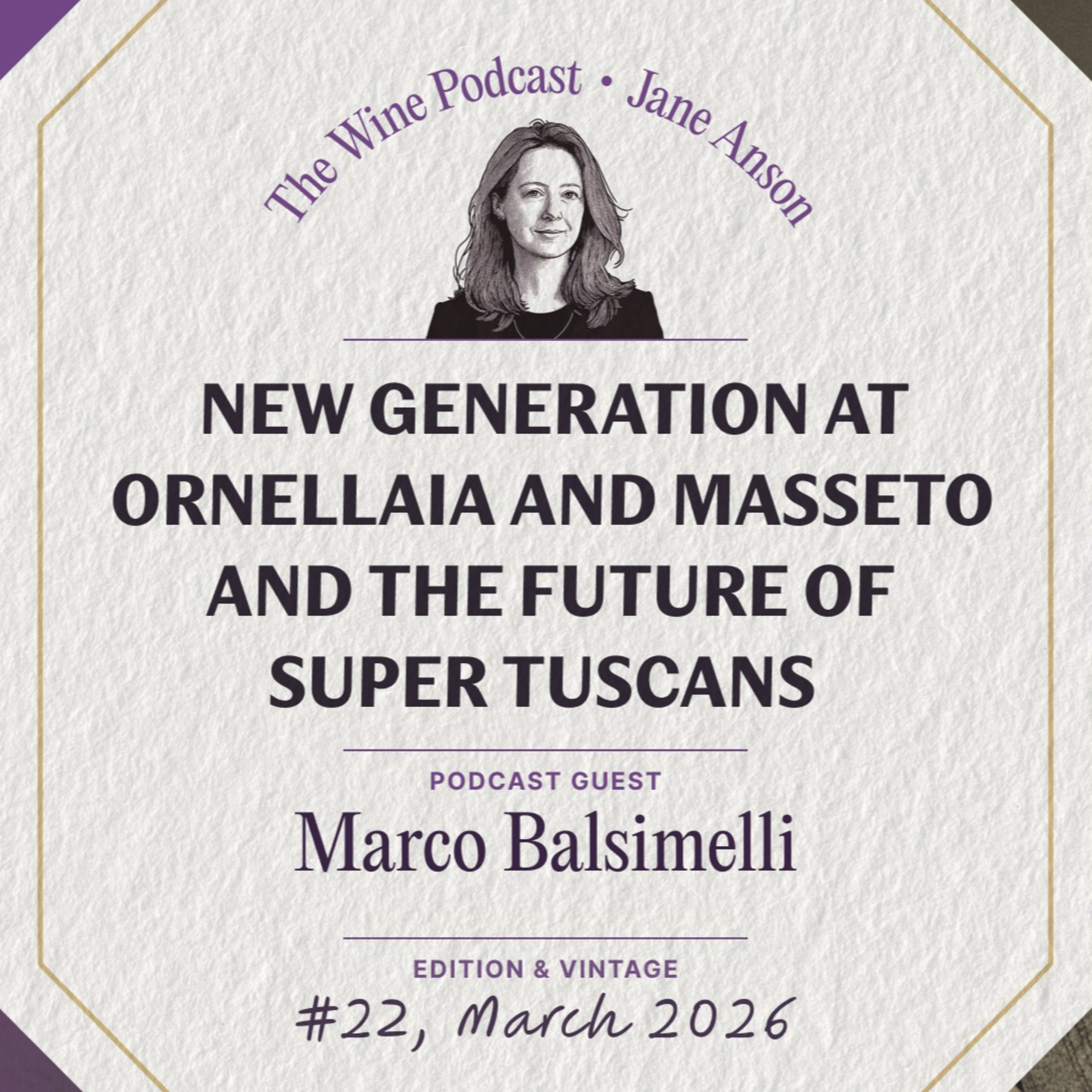 Ornellaia, Masseto and the future of Super Tuscans – Jane Anson The Wine Podcast E22
