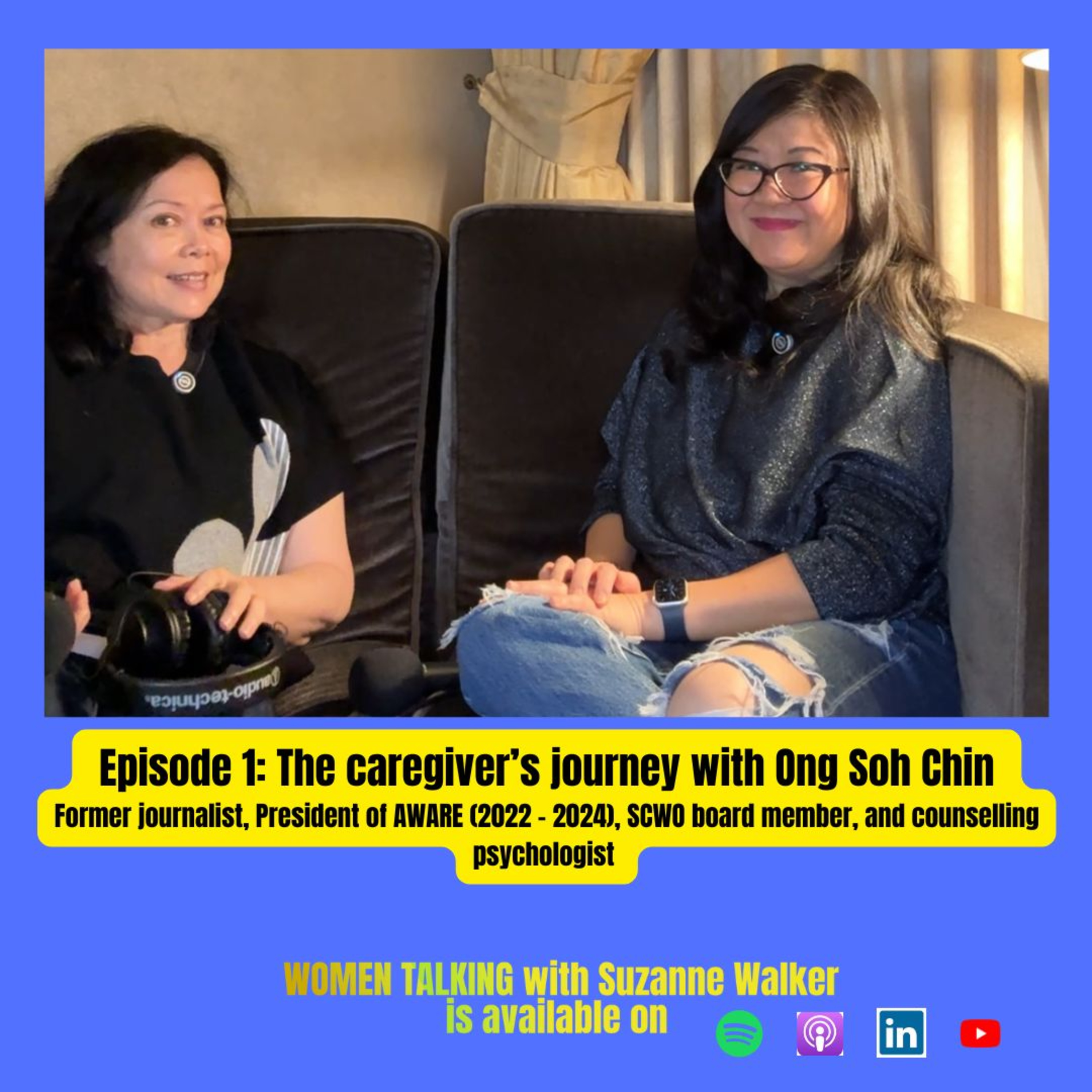 Caregiving - Ong Soh Chin shares her journey episode artwork