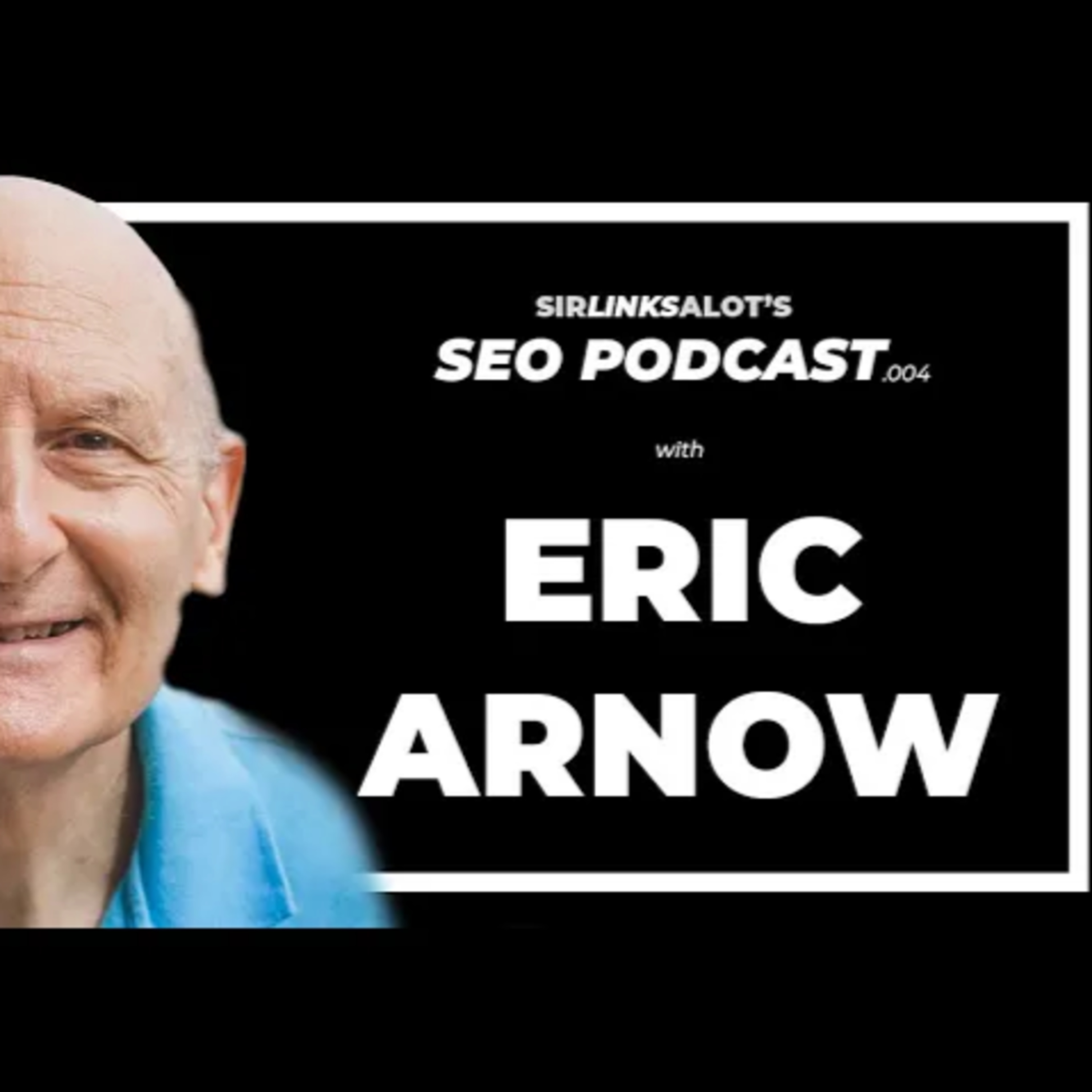 SirLinksalot Digital Marketing Podcast