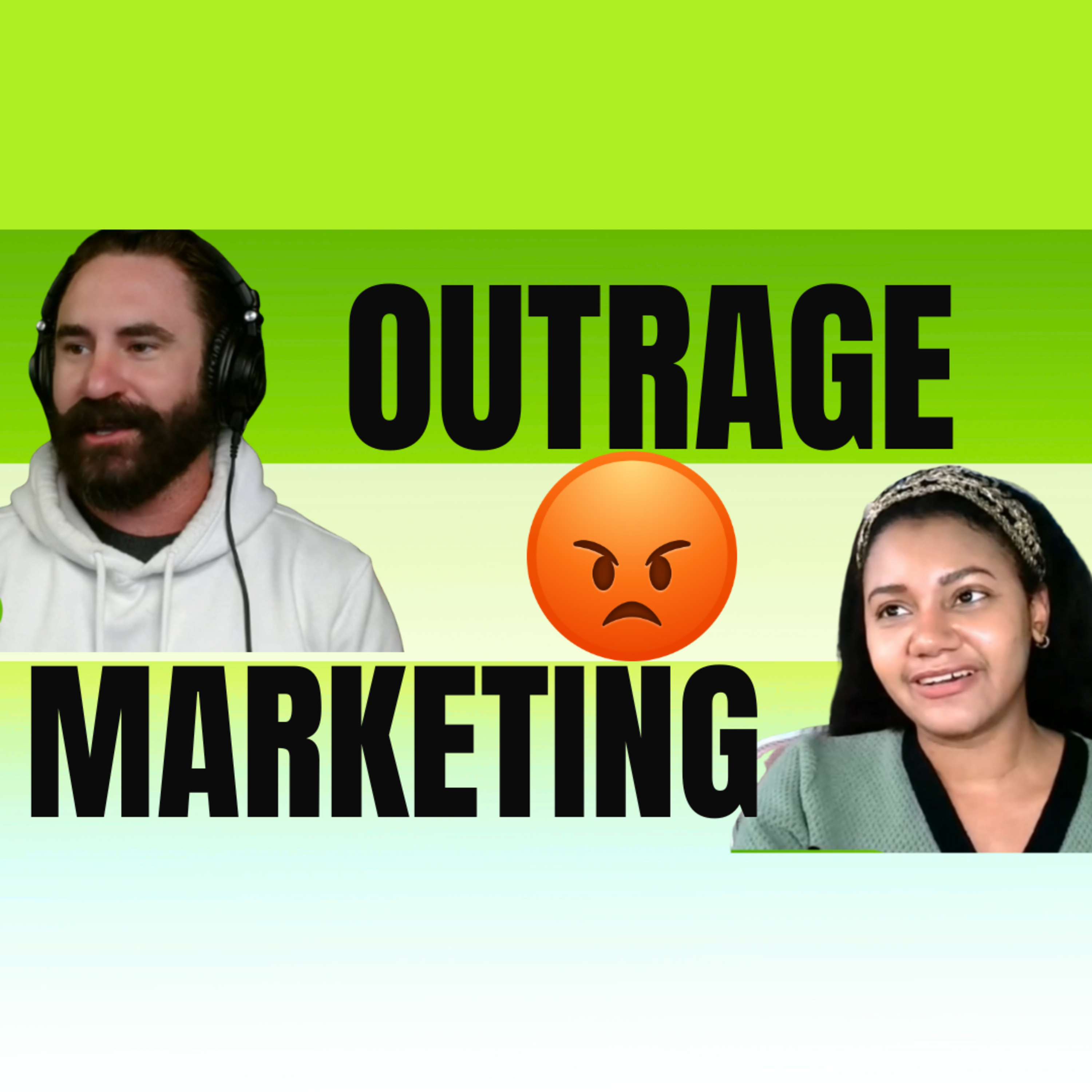 Does Outrage Marketing Work in 2025?  episode artwork