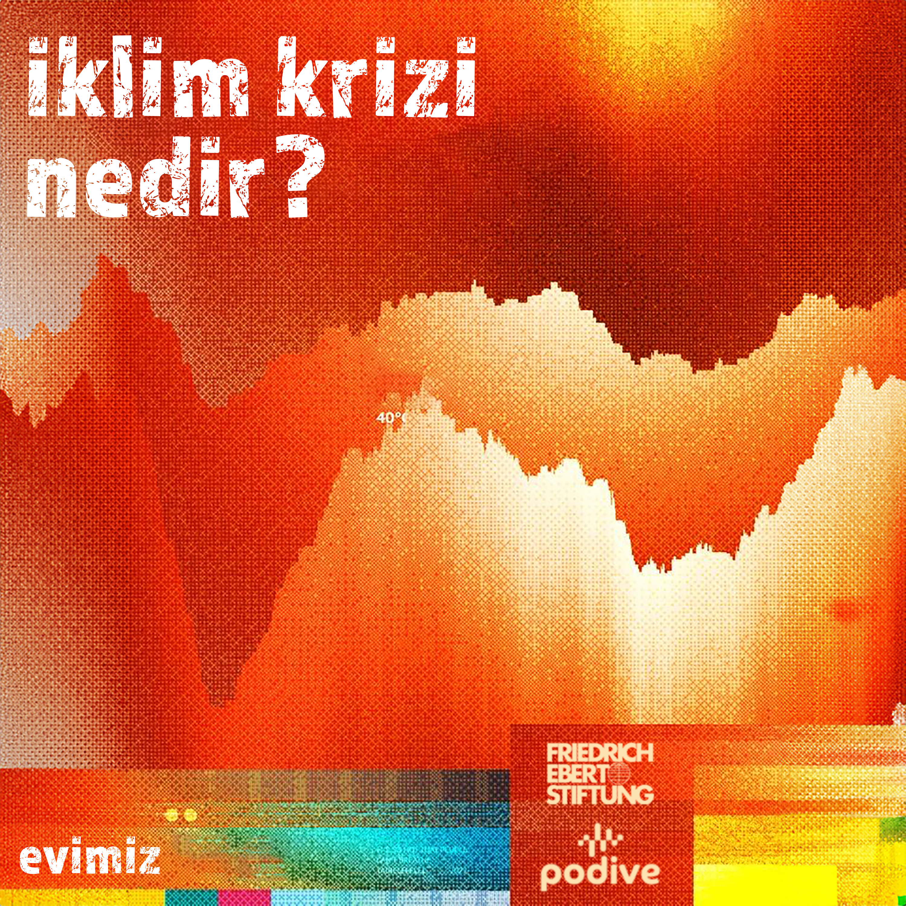 1- İklim Krizi Nedir?