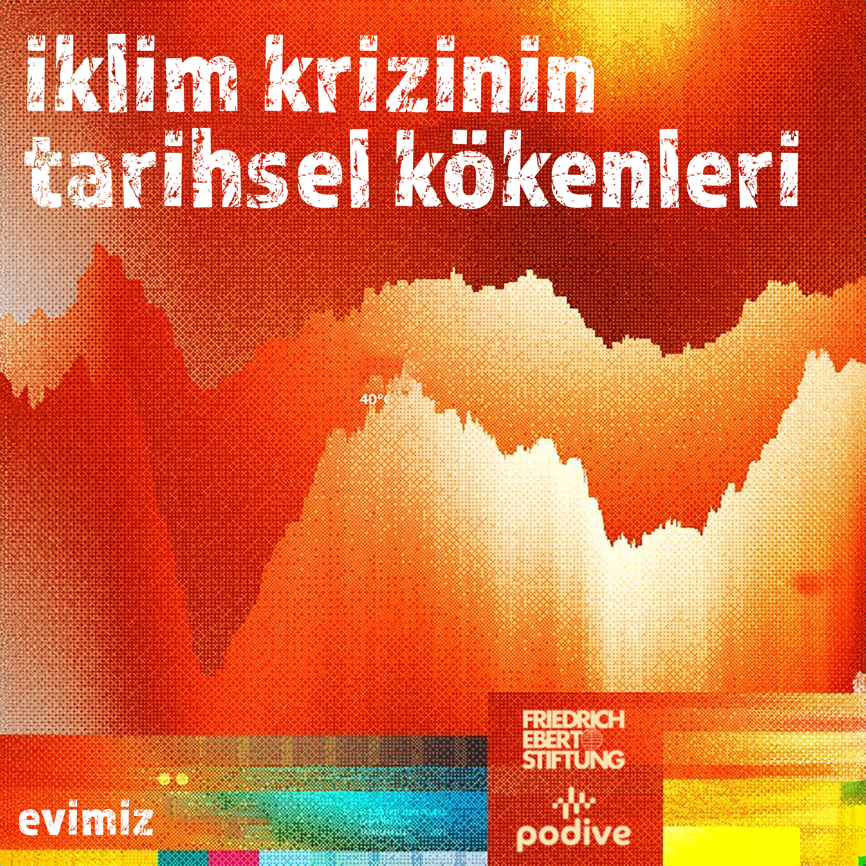 2 - İklim Krizinin Tarihsel Kökenleri