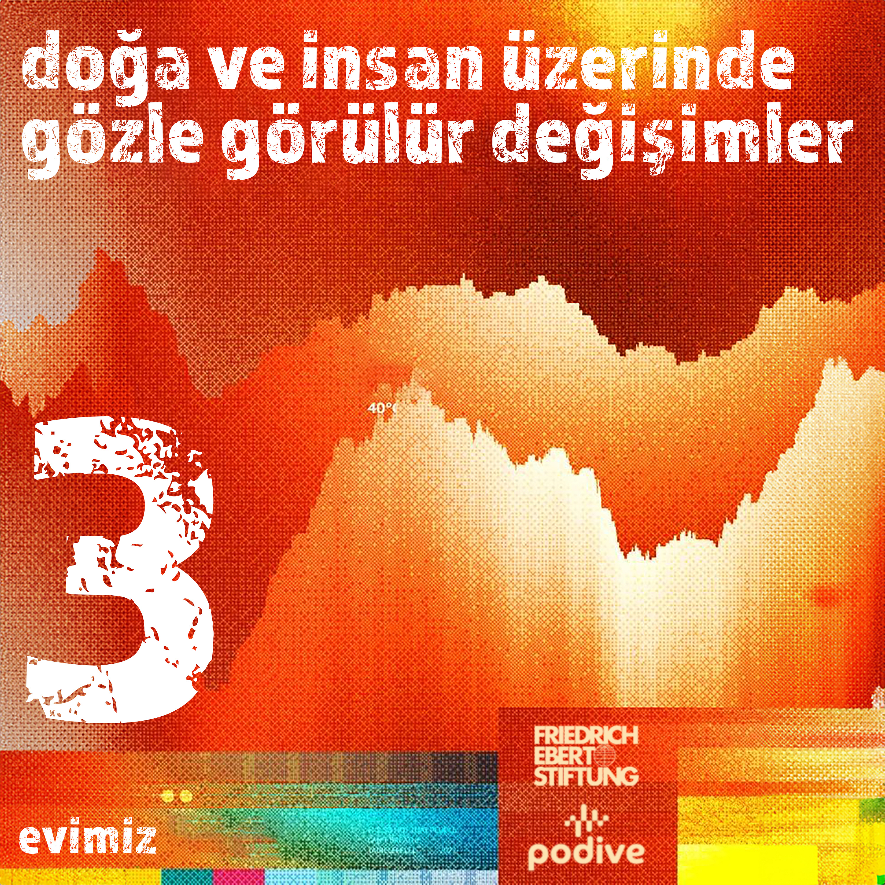 3- Günümüzdeki Etkiler: Doğa ve İnsan Üzerinde Gözle Görülür Değişimler