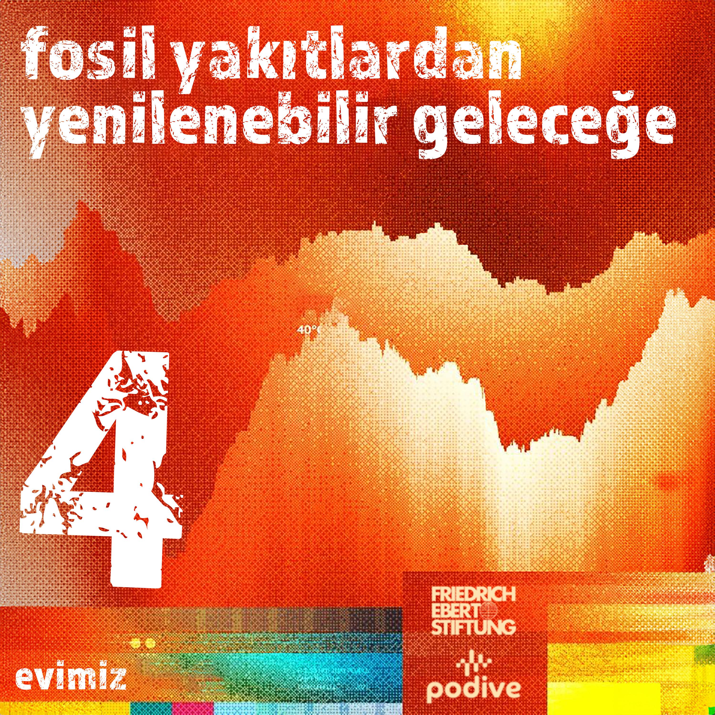 4- Enerji ve İklim: Fosil Yakıtlardan Yenilenebilir Geleceğe