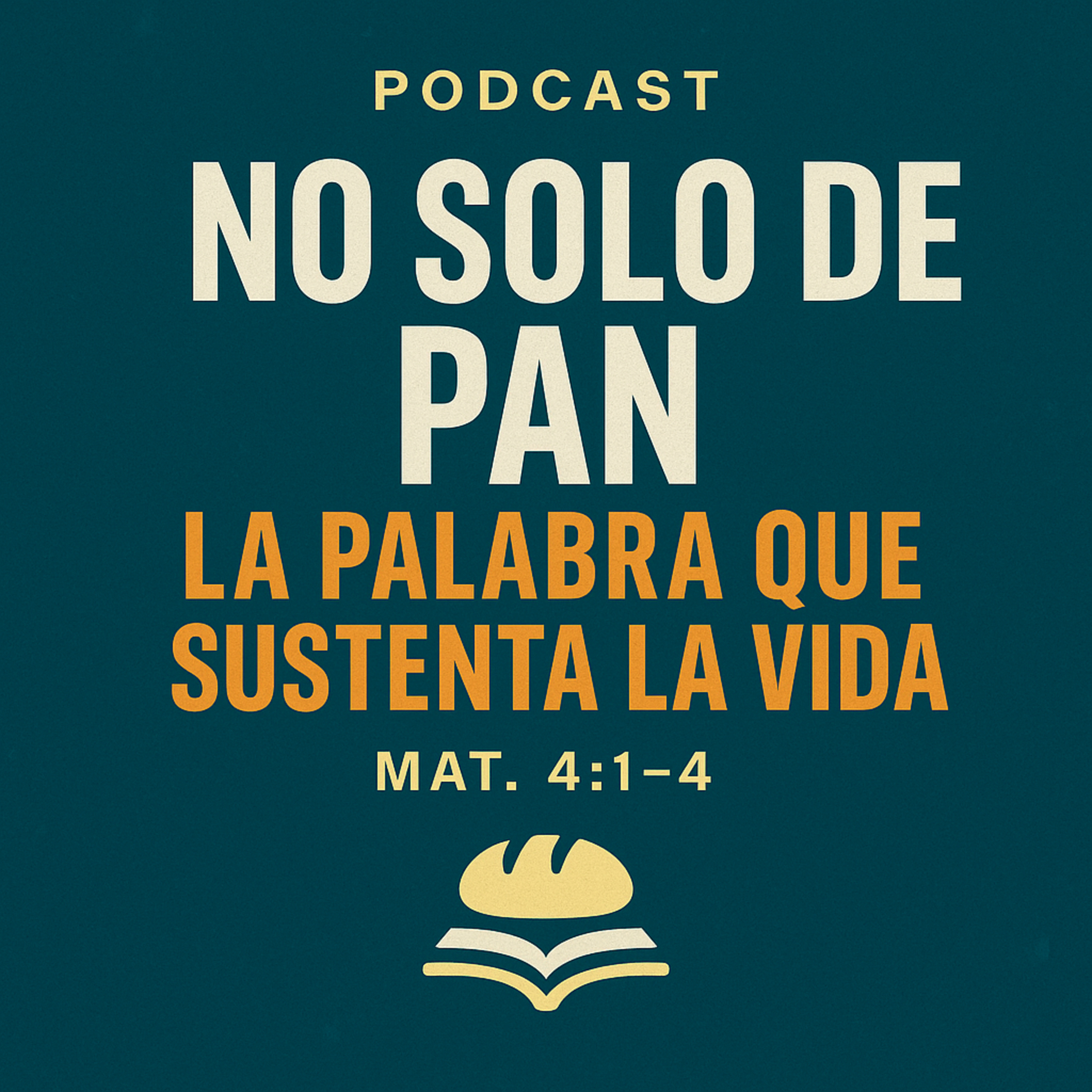 No solo de pan: La Palabra que sustenta la vida | Mat. 4:1-4 | Pr. Joel Collado