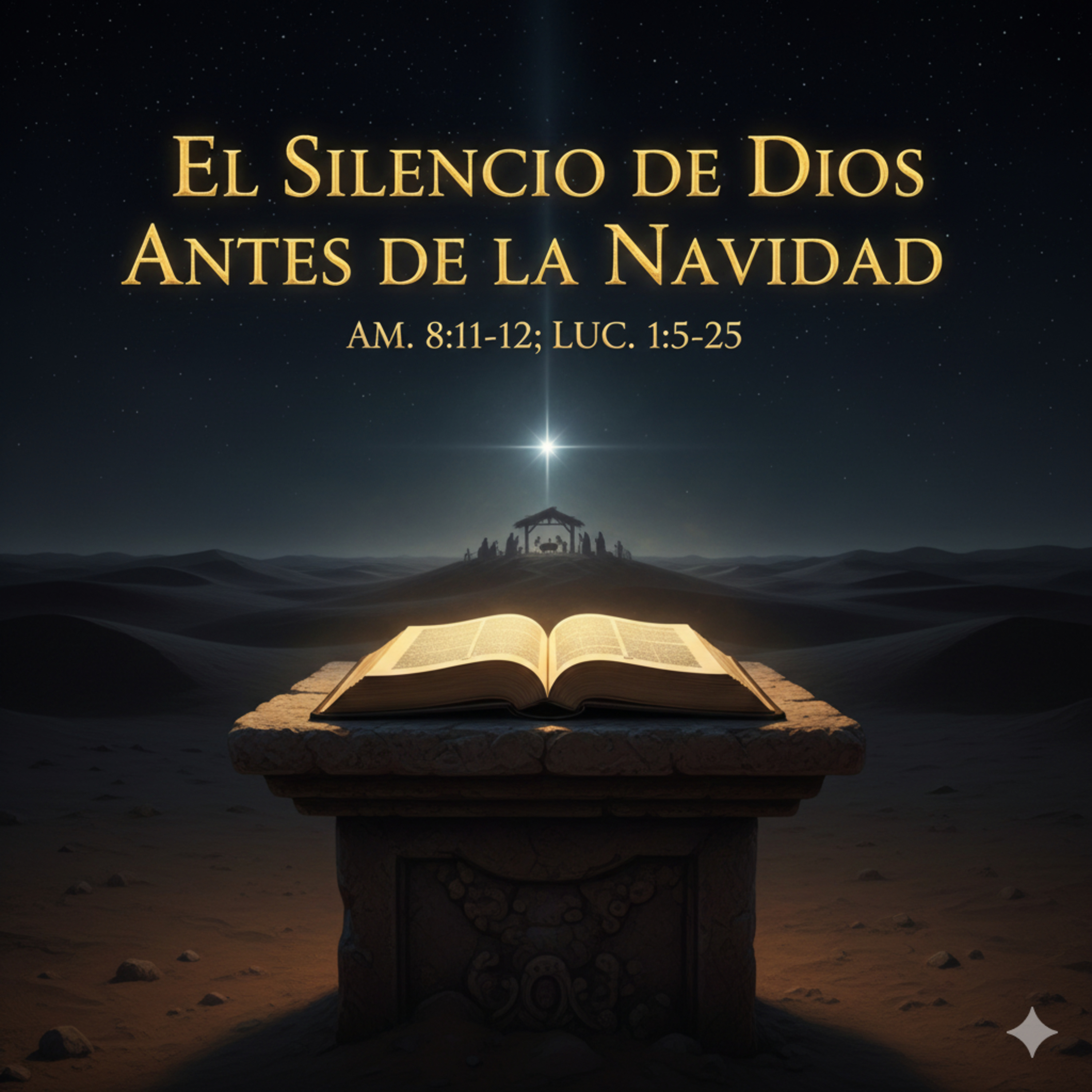 El silencio de Dios antes de la Navidad | Am. 8-11-12; Luc. 1-5-25 | Pr. Joel Collado