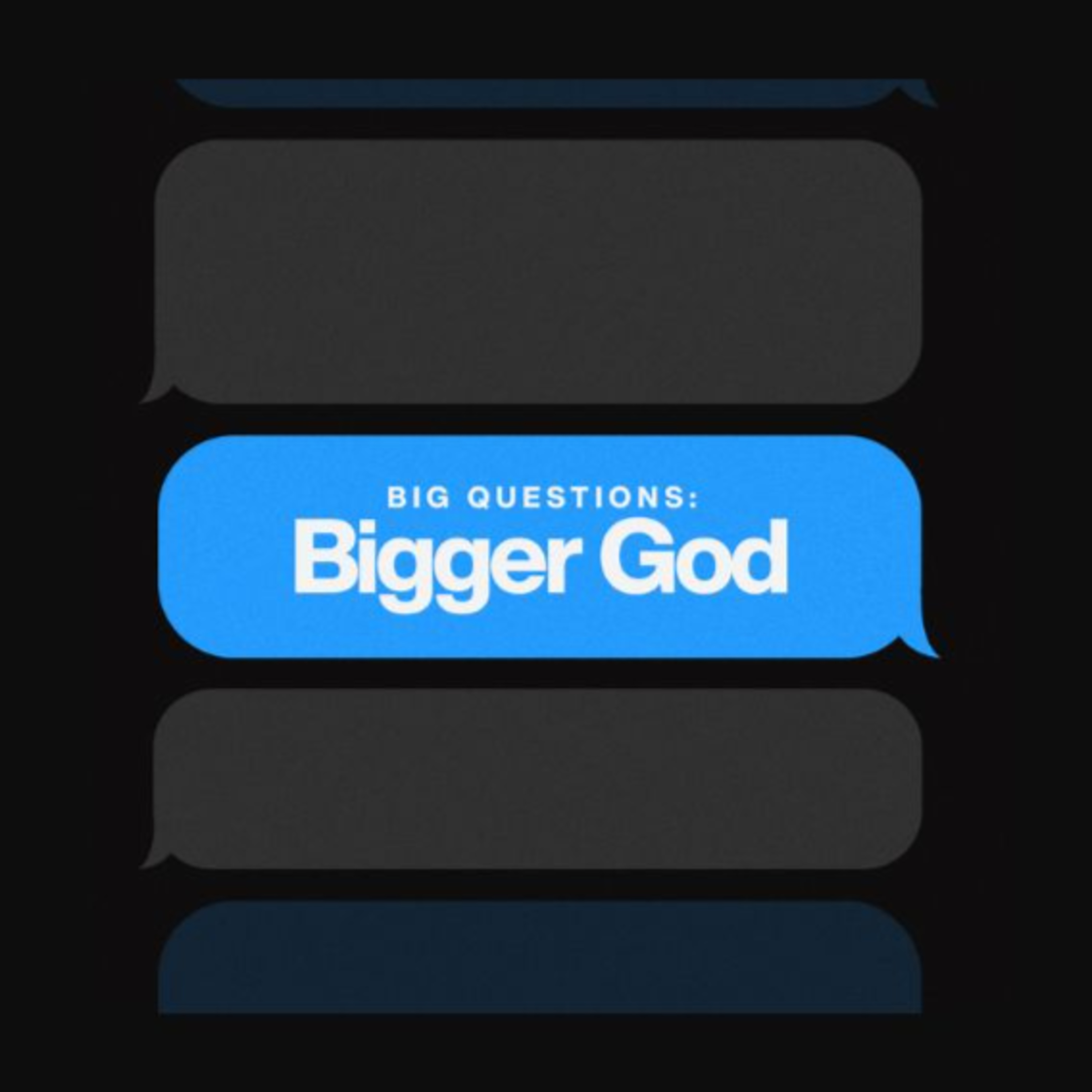 Big Questions, Bigger God  episode artwork
