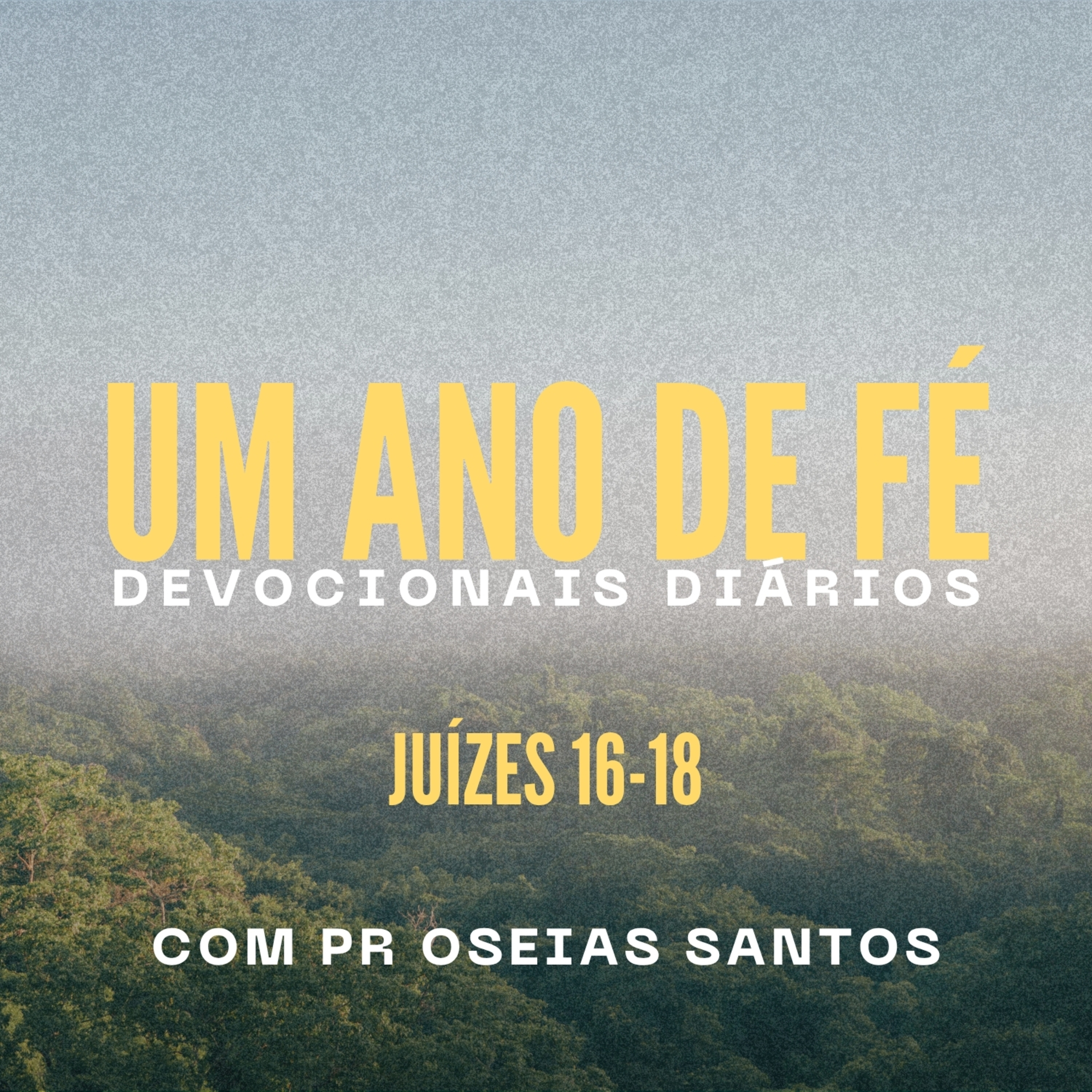 Pr Oseias Santos- Um Ano de Fé