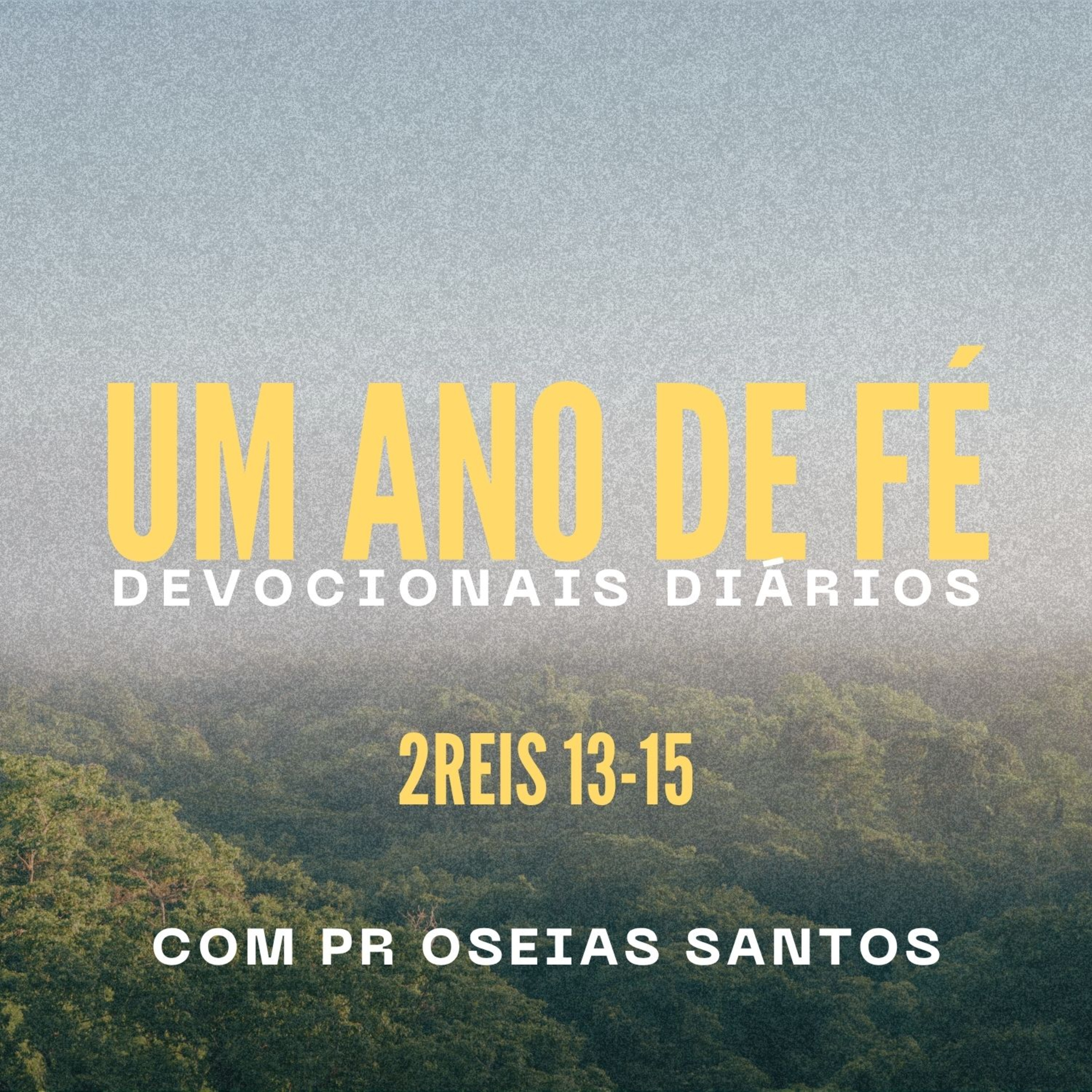 Pr Oseias Santos- Um Ano de Fé