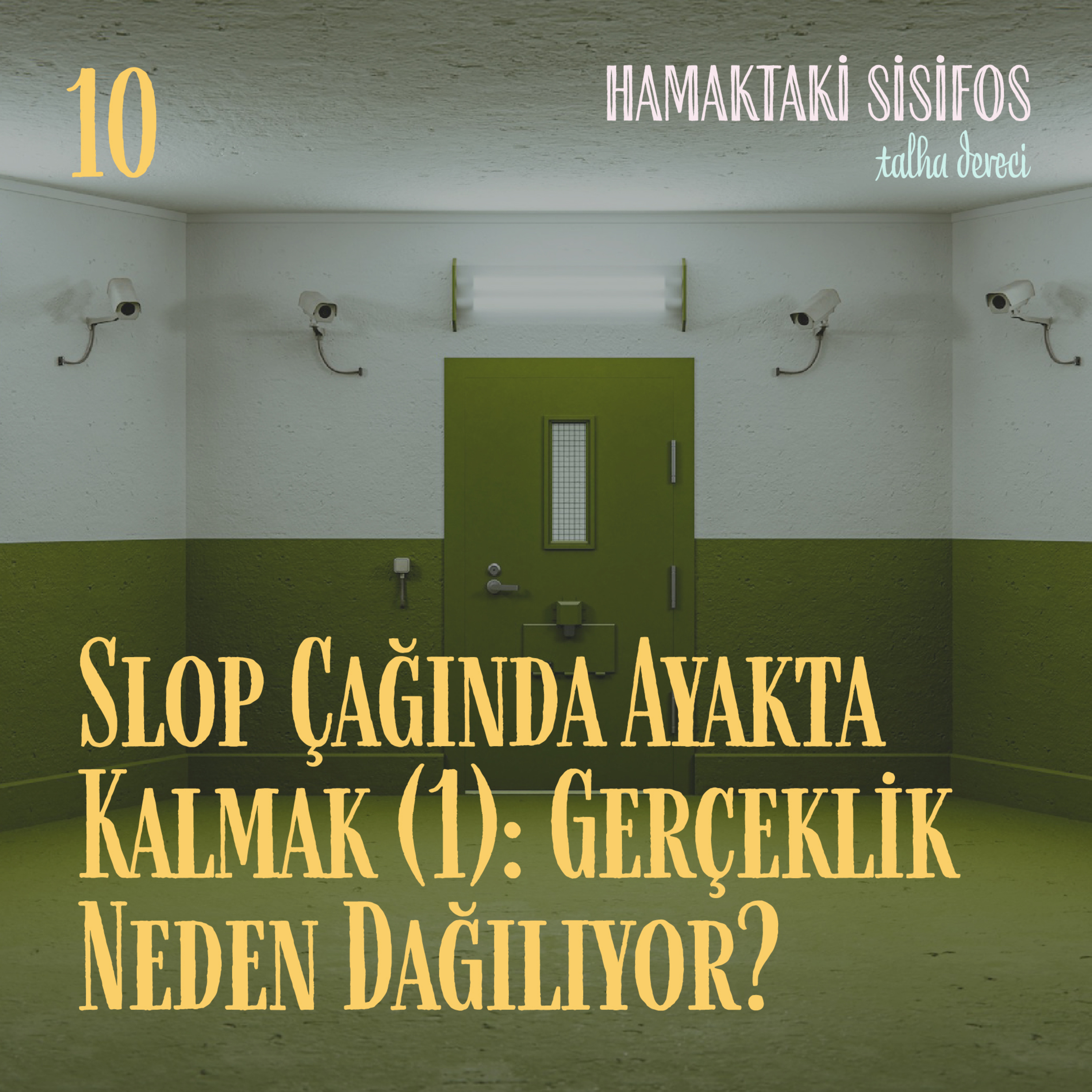 Slop Çağında Ayakta Kalmak (1): Gerçeklik Neden Dağılıyor? episode artwork