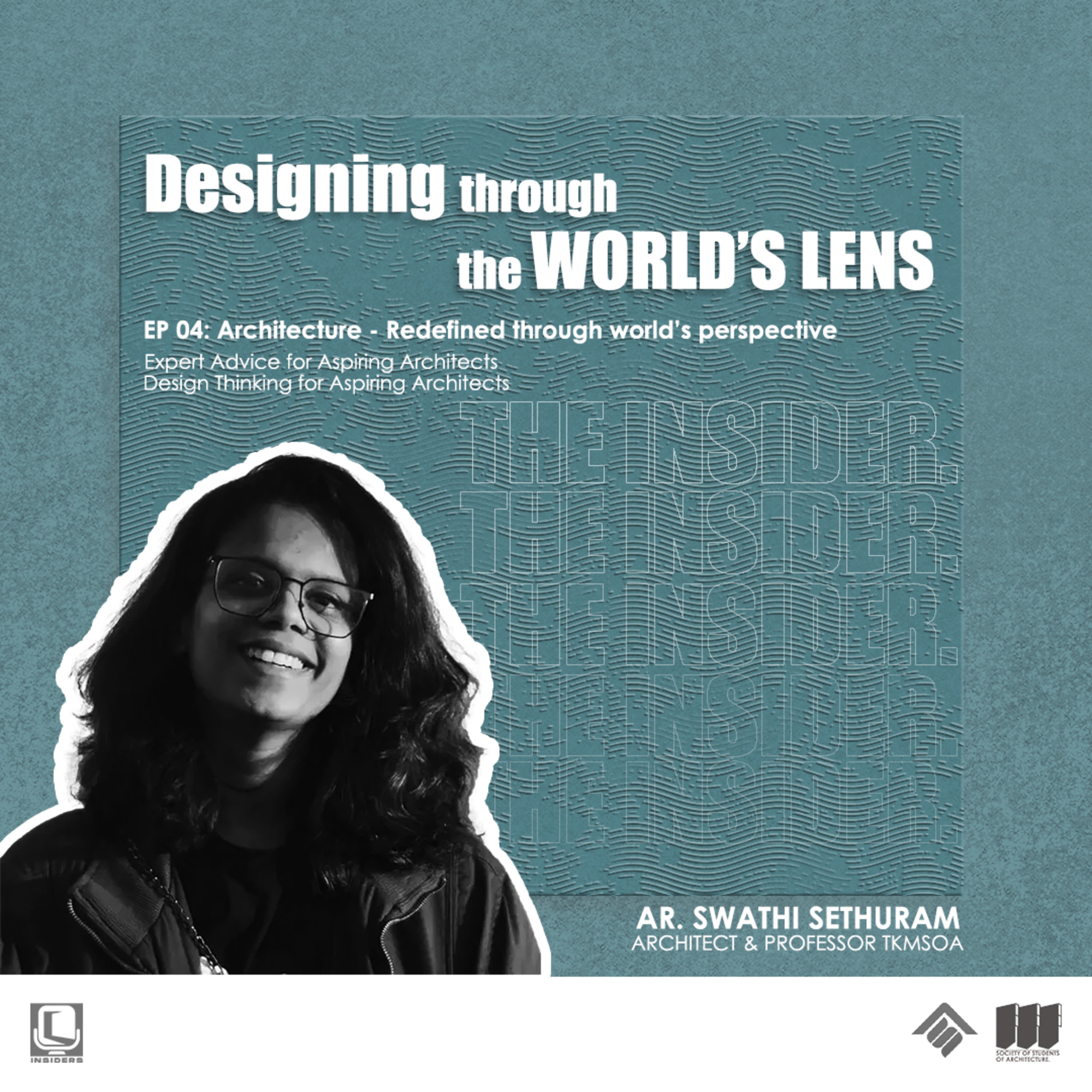 Designing through the World’s lens – Ar. Swathi Sethuram