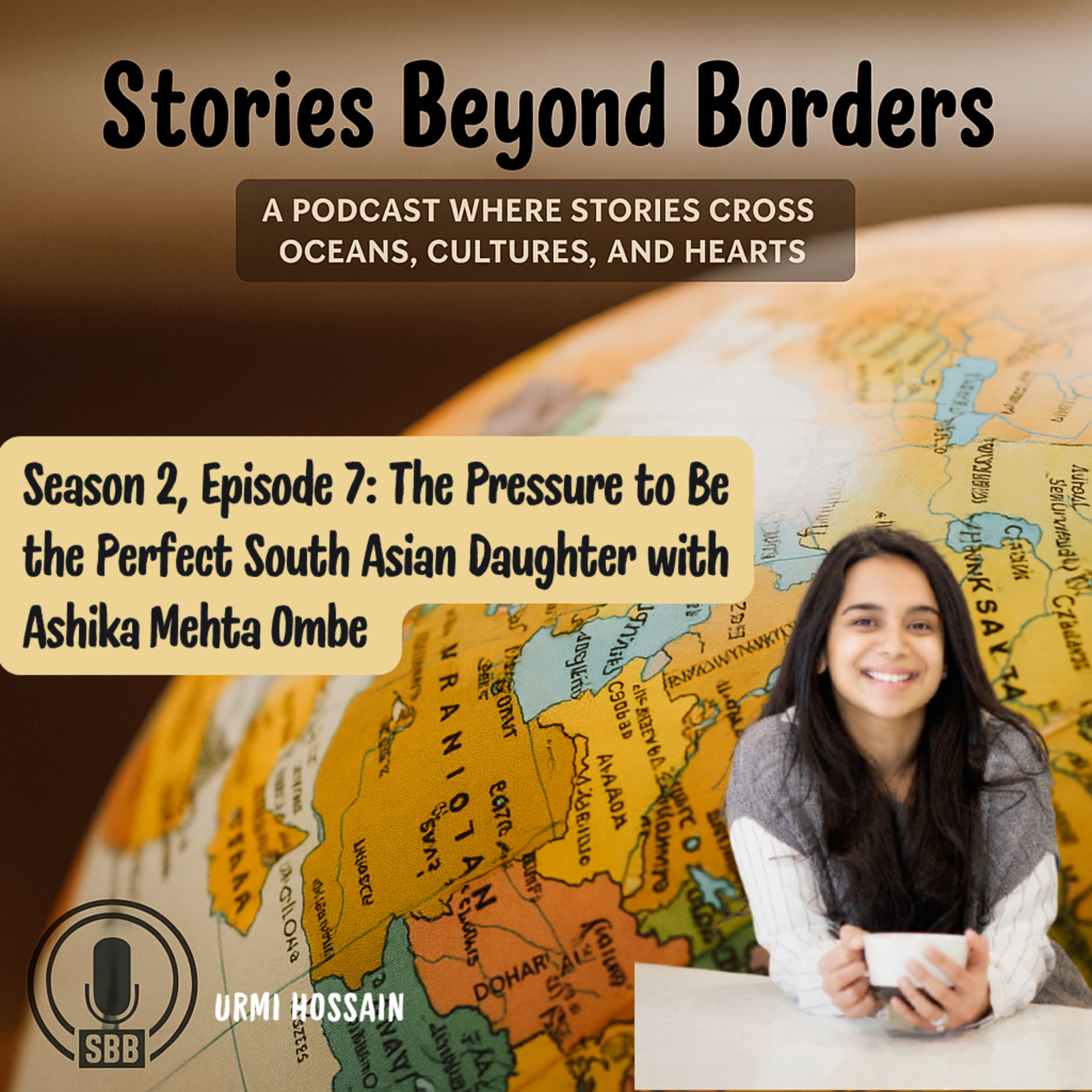 The Pressure to Be the Perfect South Asian Daughter with Ashika Mehta Ombe episode artwork