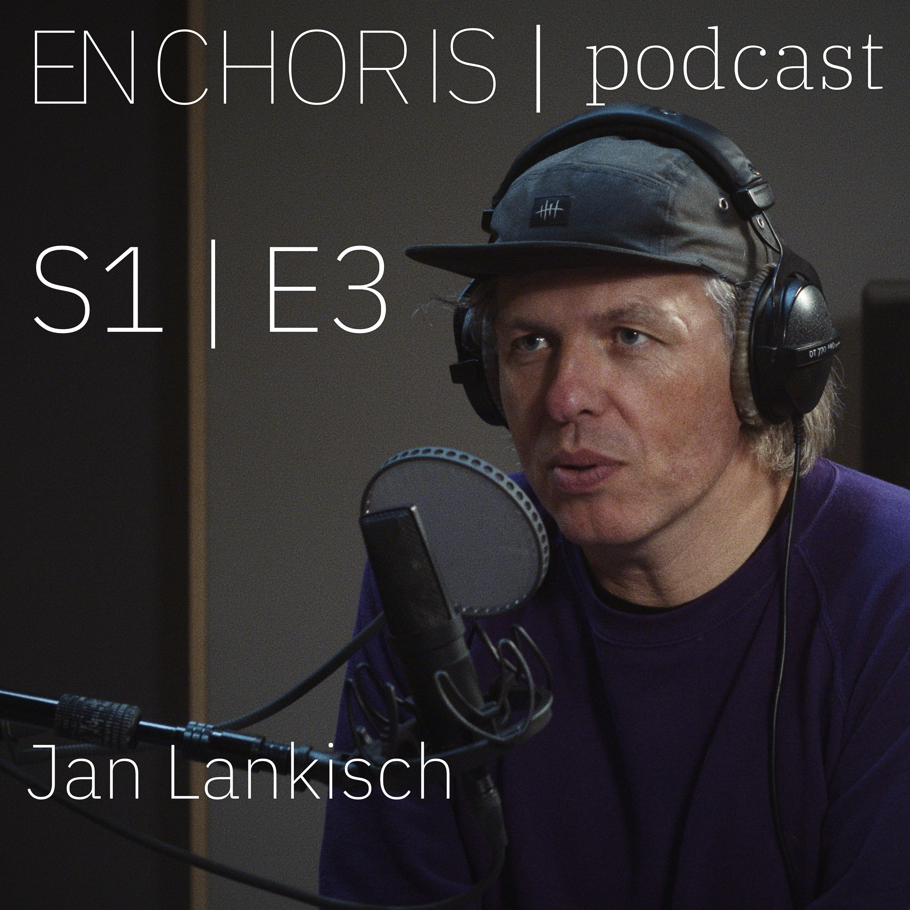 Enchoris Podcast | S1E3 | Jan Lankisch episode artwork