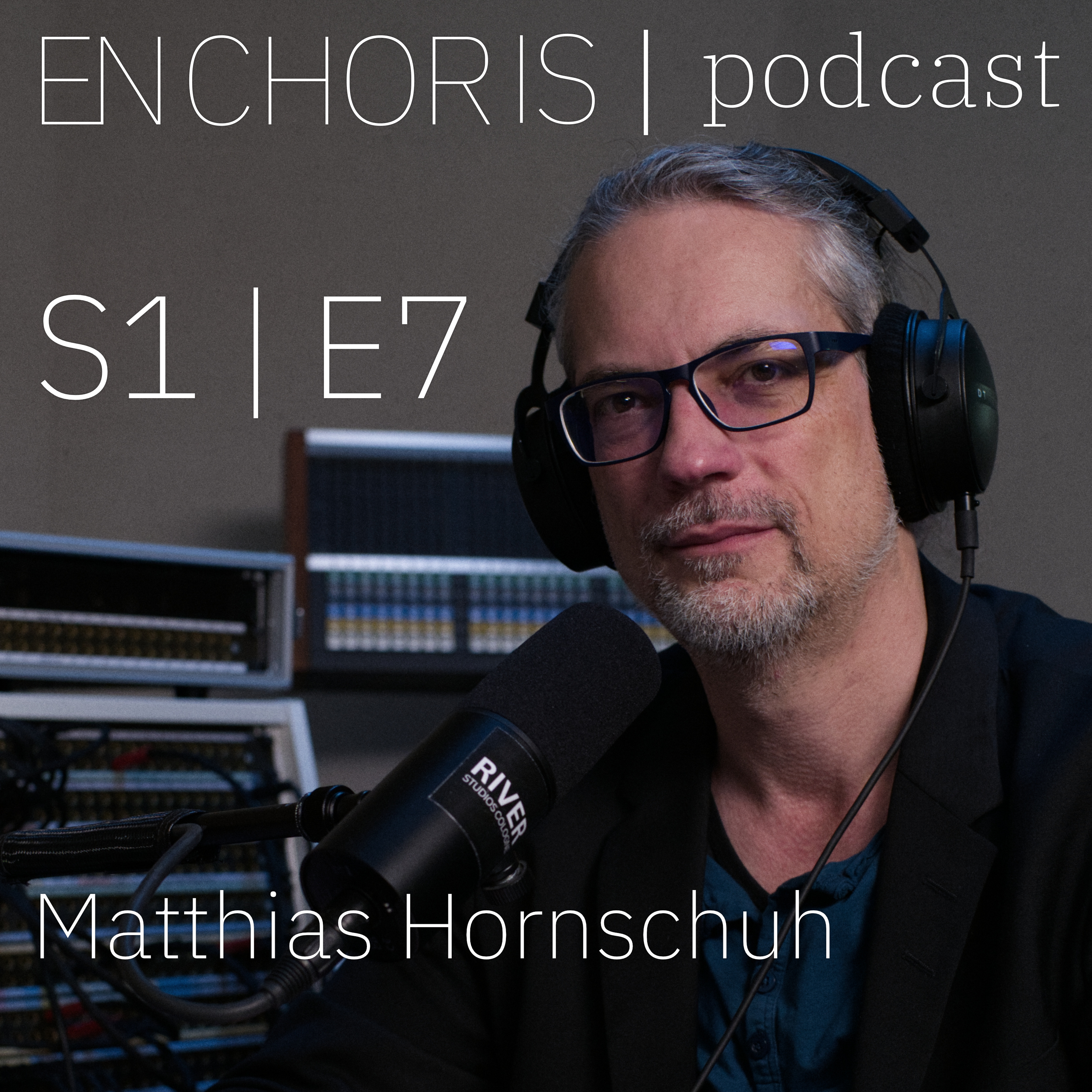 Enchoris Podcast | S1E7 | Matthias Hornschuh