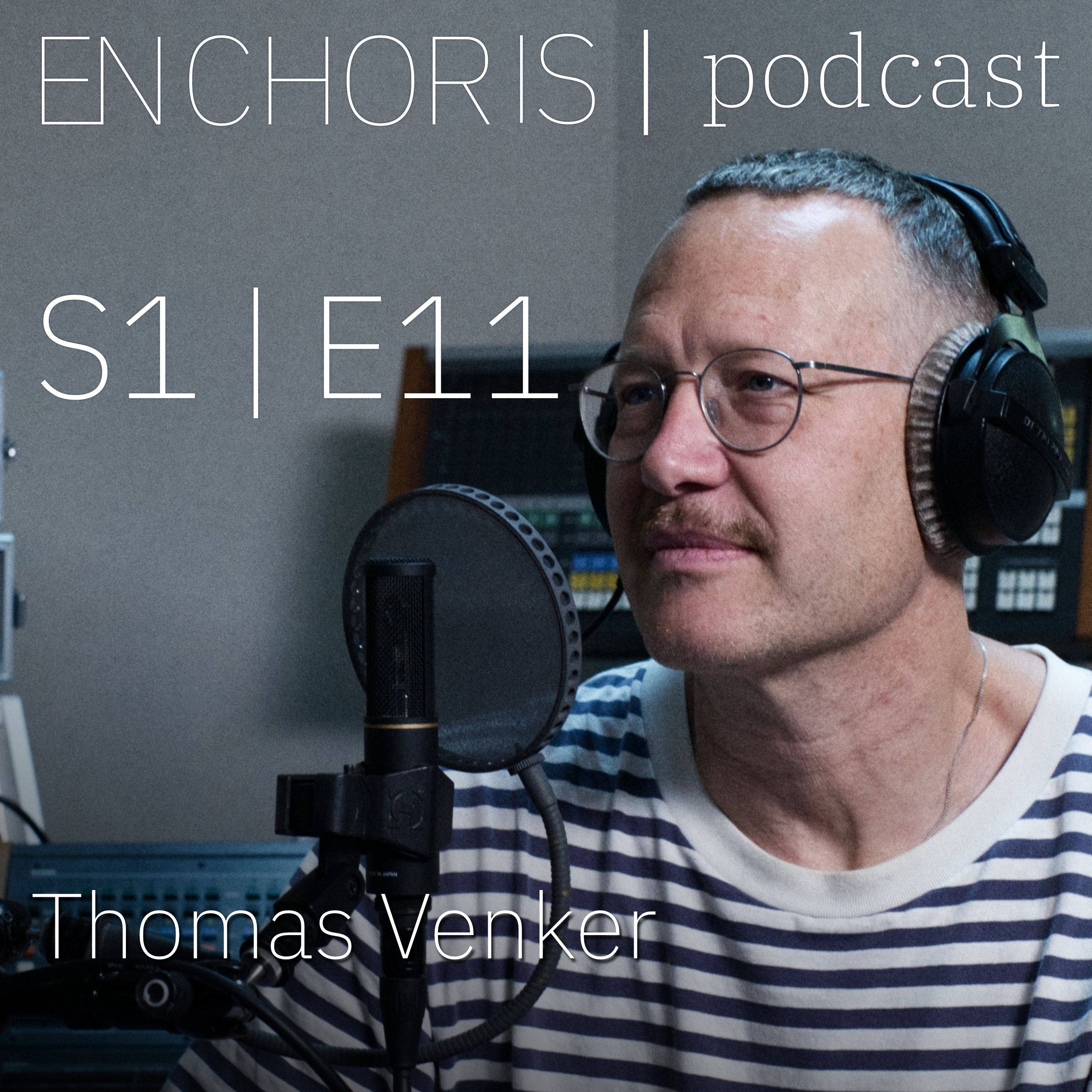 Enchoris Podcast | S1E11 | Thomas Venker