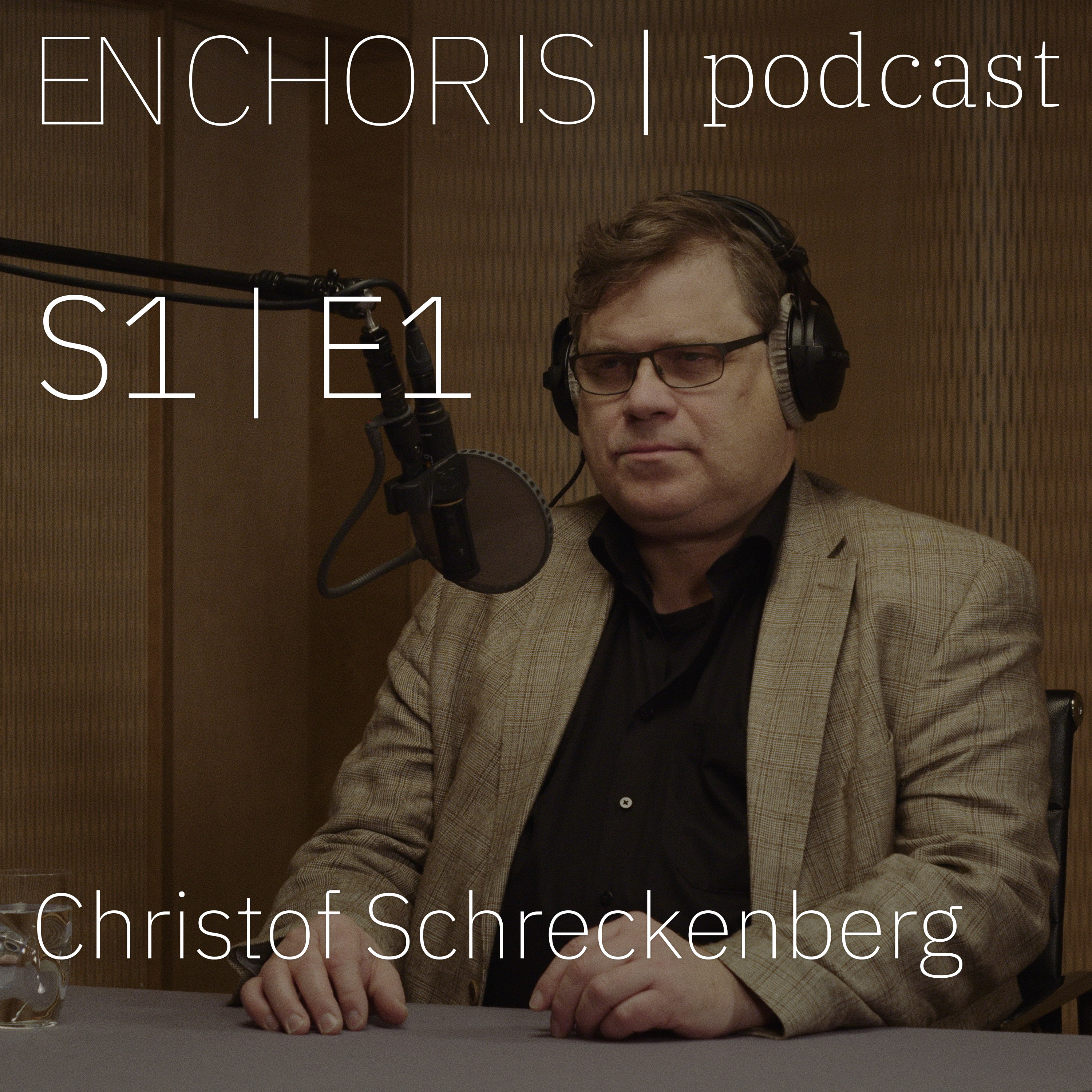 Enchoris Podcast | S1E1 | Christof Schreckenberg episode artwork