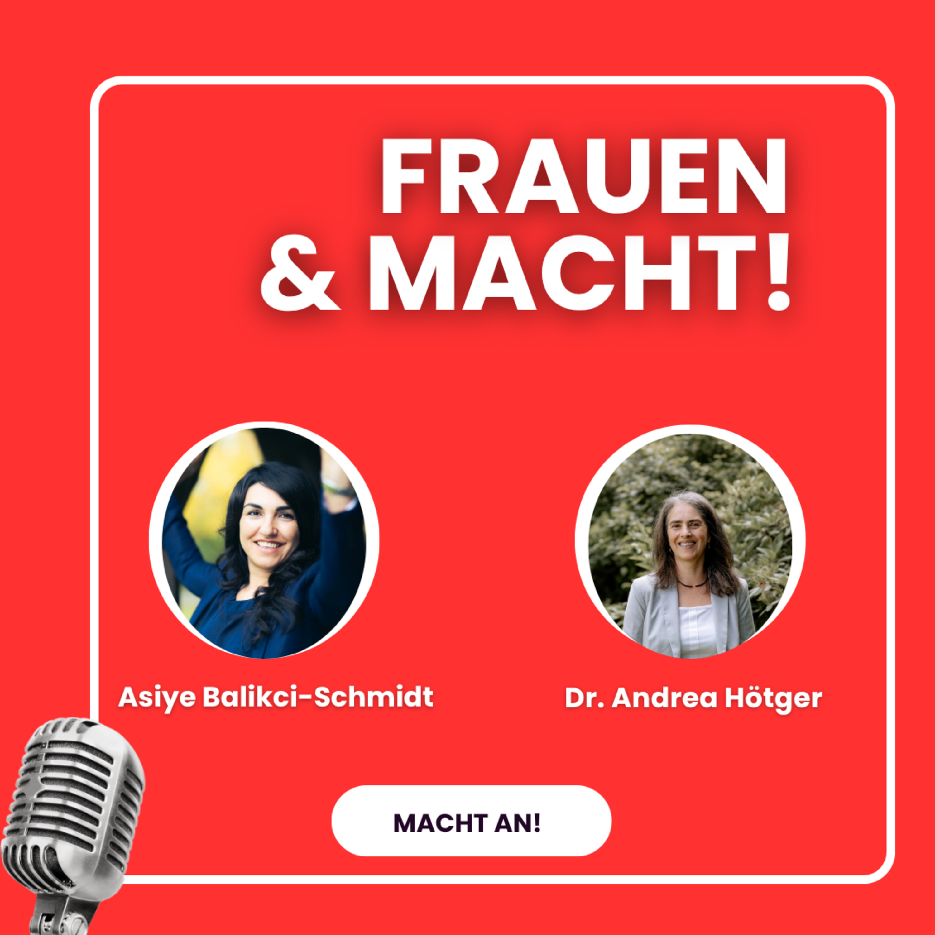 Frauen & Macht! - Dr. Andrea Hötger: Inner Work, Präsenz & Gestaltungskraft episode artwork