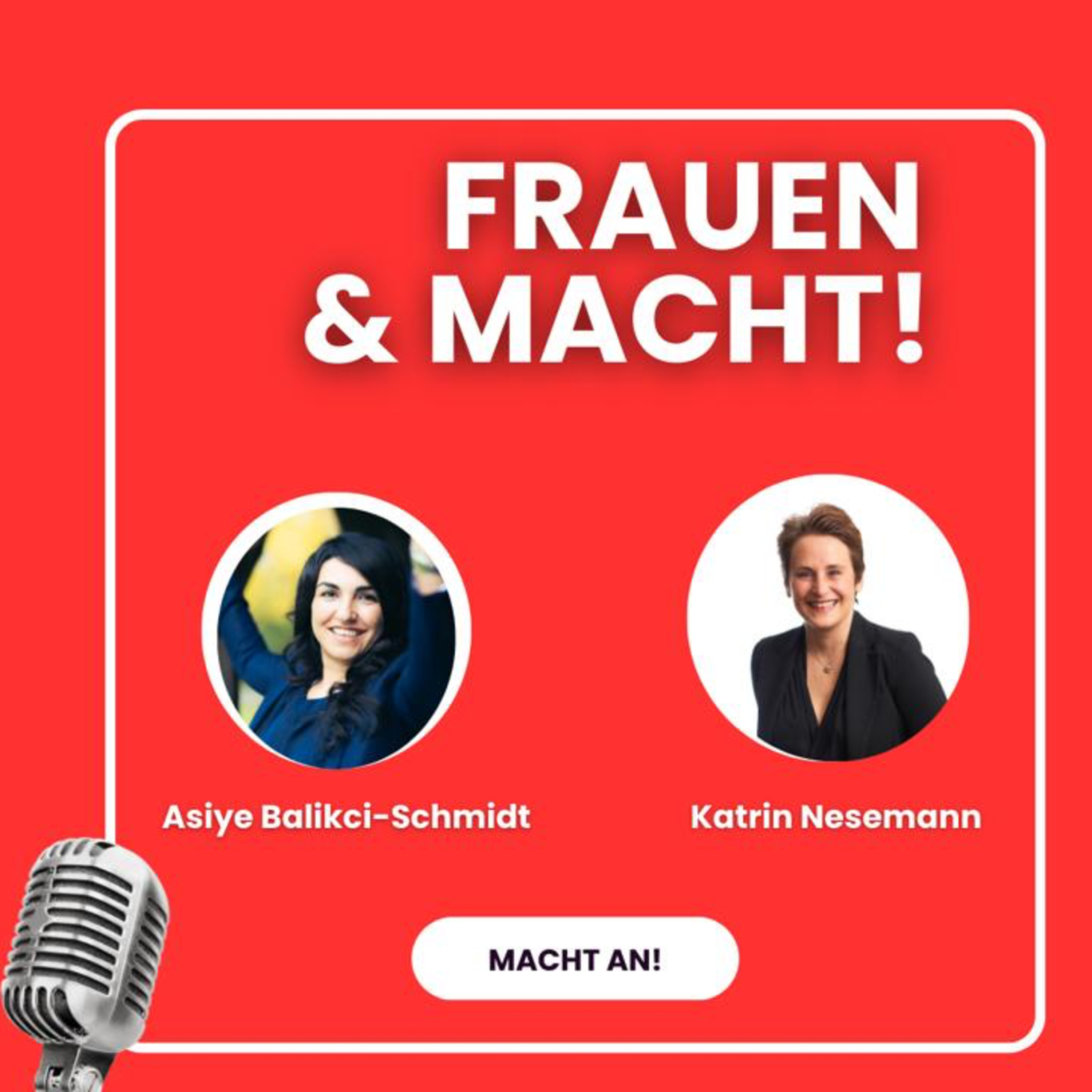 Frauen & Macht! – Katrin Nesemann – Leadership, Macht und Organisationskultur im technischen Umfeld episode artwork